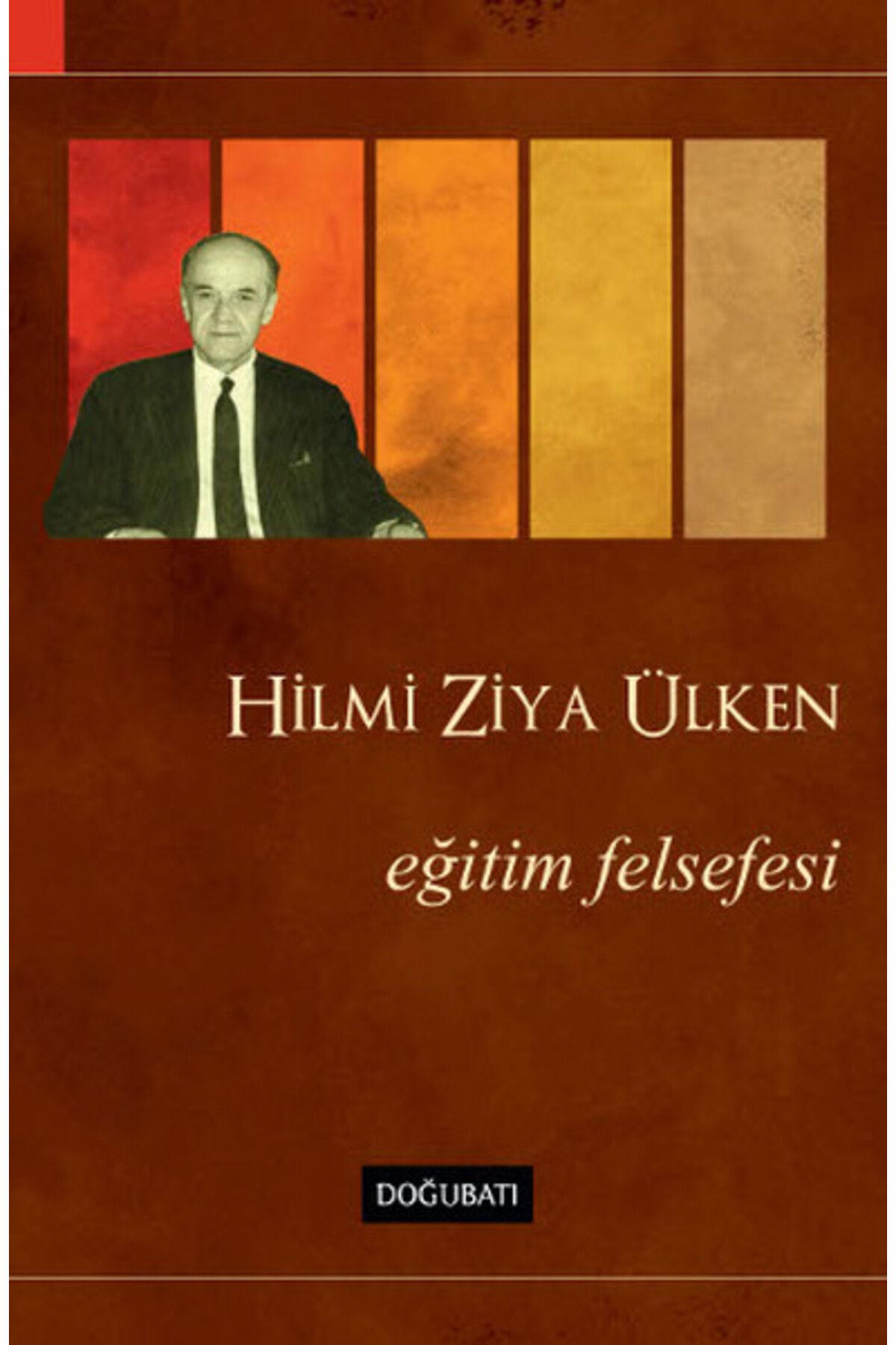 Doğu Batı Yayınları Eğitim Felsefesi