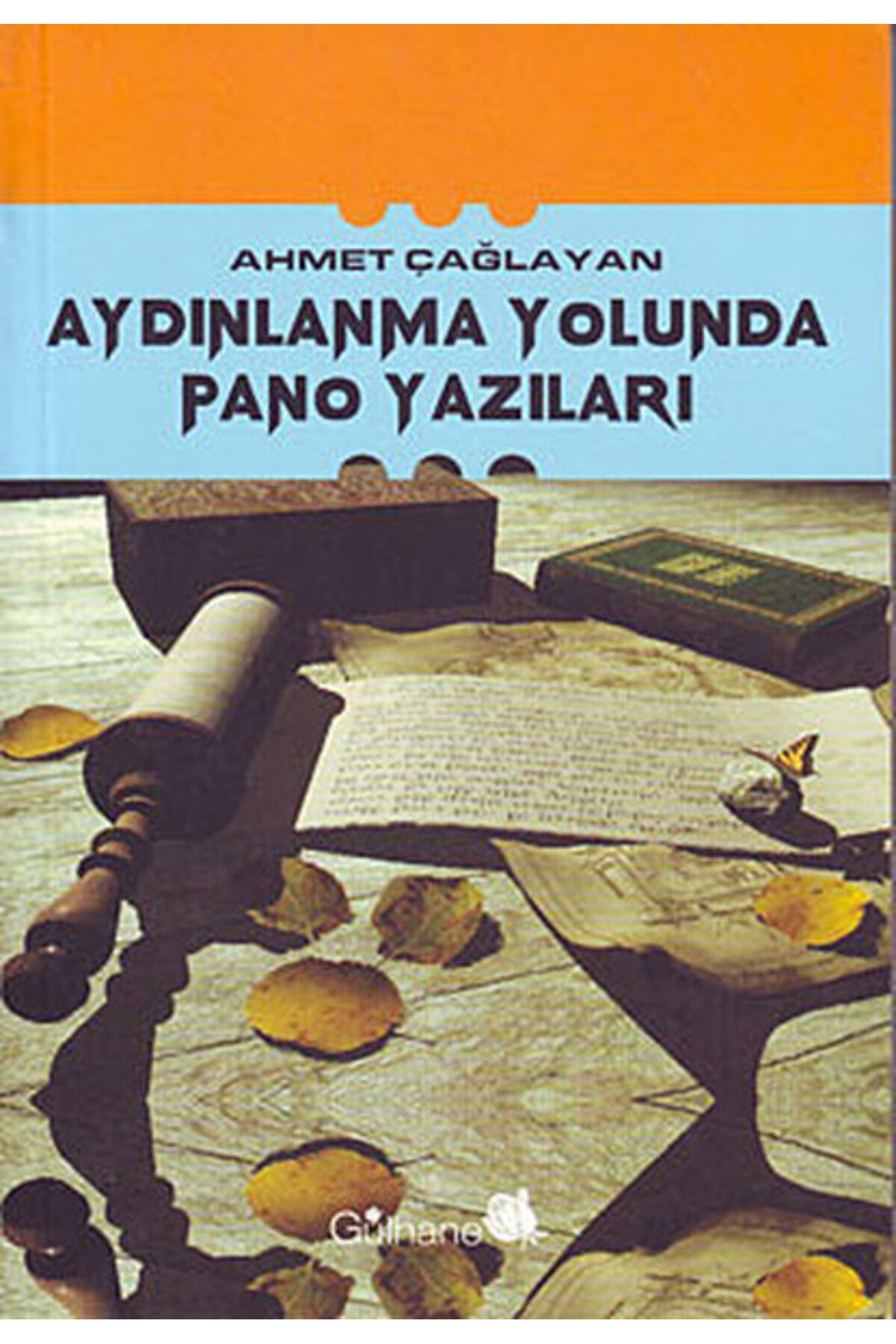 Gülhane Yayınları Aydınlanma Yolunda Pano Yazıları