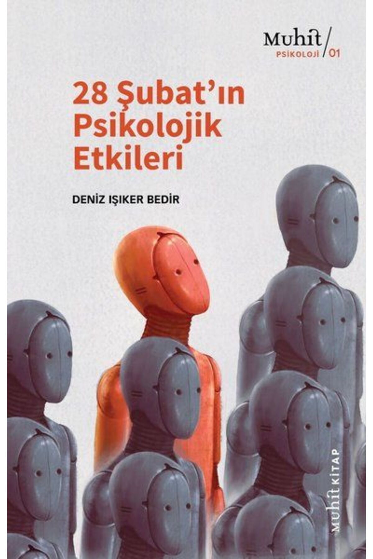 Muhit Kitap 28 Şubat’ın Psikolojik Etkileri