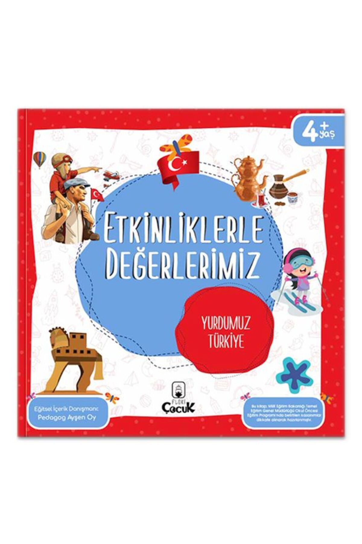 Destek Yayınları Etkinliklerle Değerlerimiz - Yurdumuz Türkiye