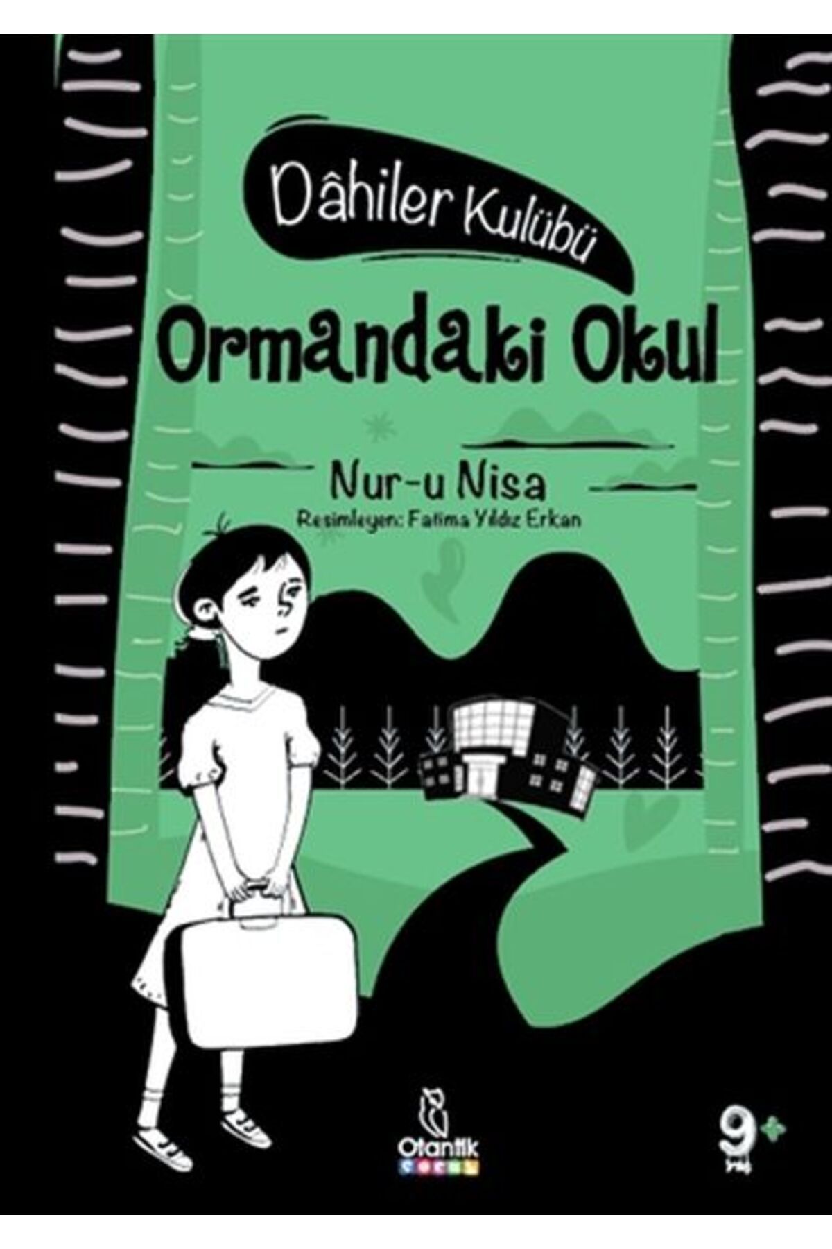 Otantik Kitap Ormandaki Okul - Dahiler Kulübü