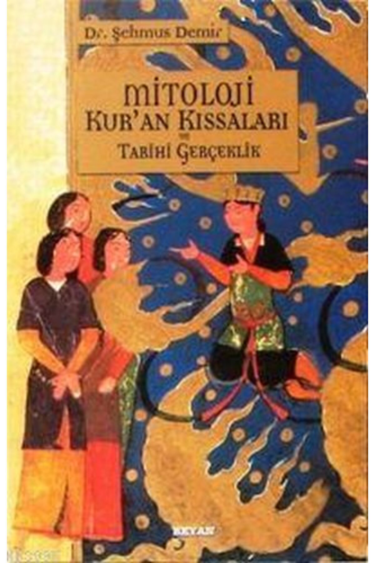Beyan Yayınları Mitoloji Kur'an Kıssaları ve Tarihi Gerçeklik