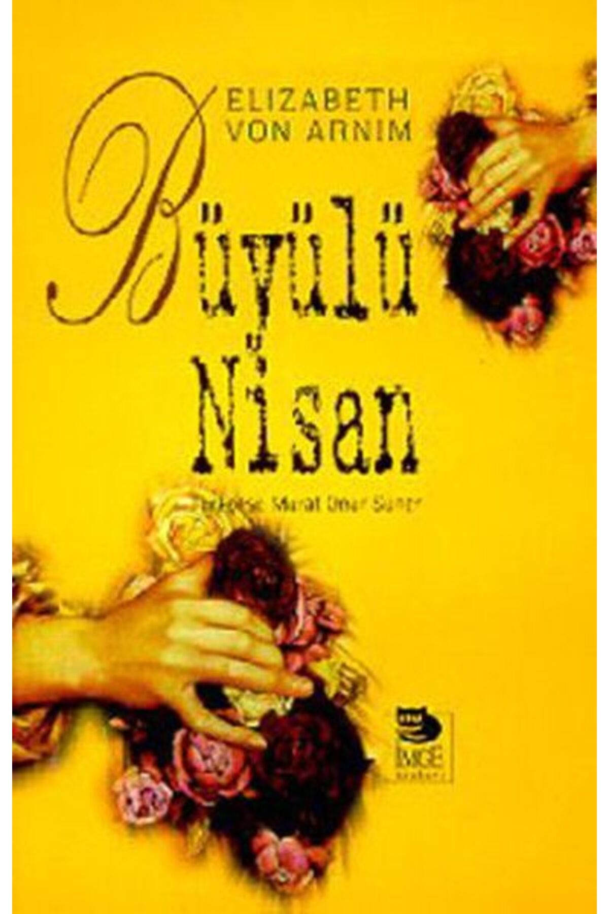 İmge Kitabevi Yayınları Büyülü Nisan