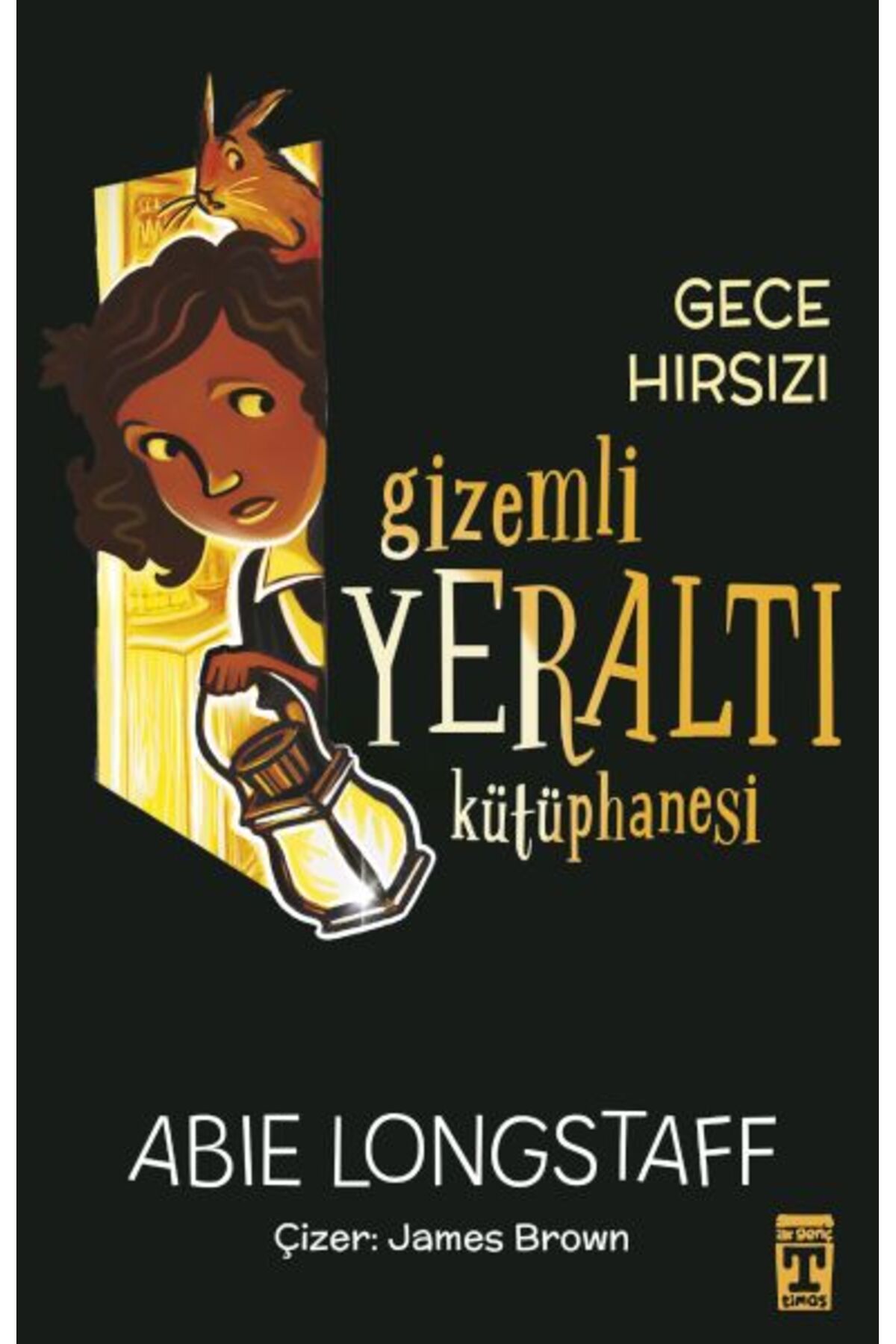 İlk Genç Timaş Gizemli Yeraltı Kütüphanesi 3 - Gece Hırsızı