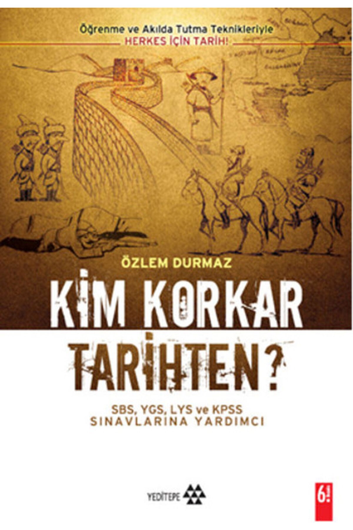 Yeditepe Yayınevi Kim Korkar Tarihten?