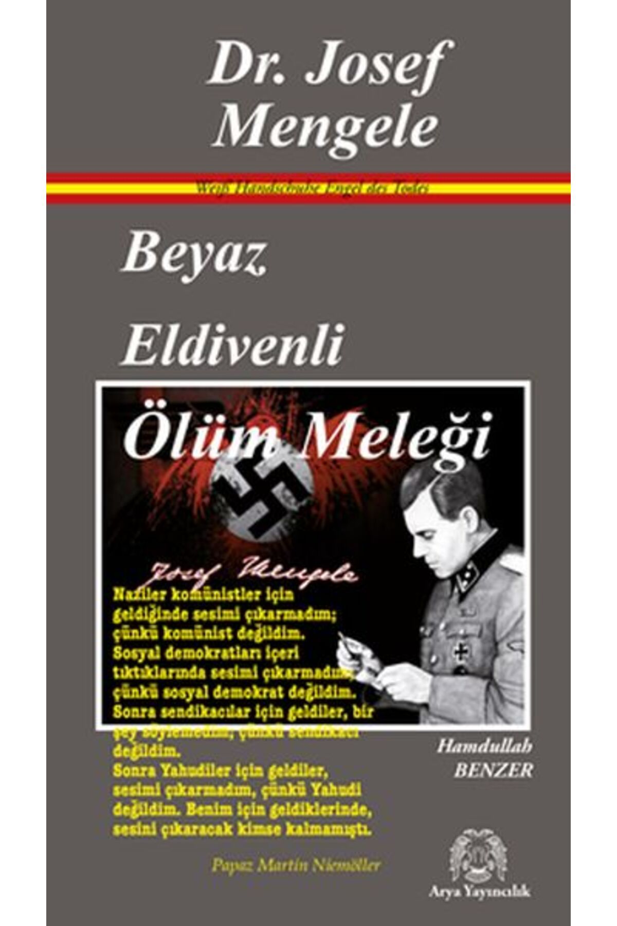 Arya Yayıncılık Beyaz Eldivenli Ölüm Meleği Dr. Josef Mengele