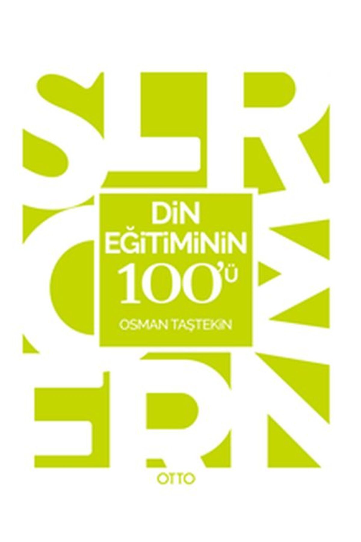 Otto Yayınları Din Eğitiminin 100'ü