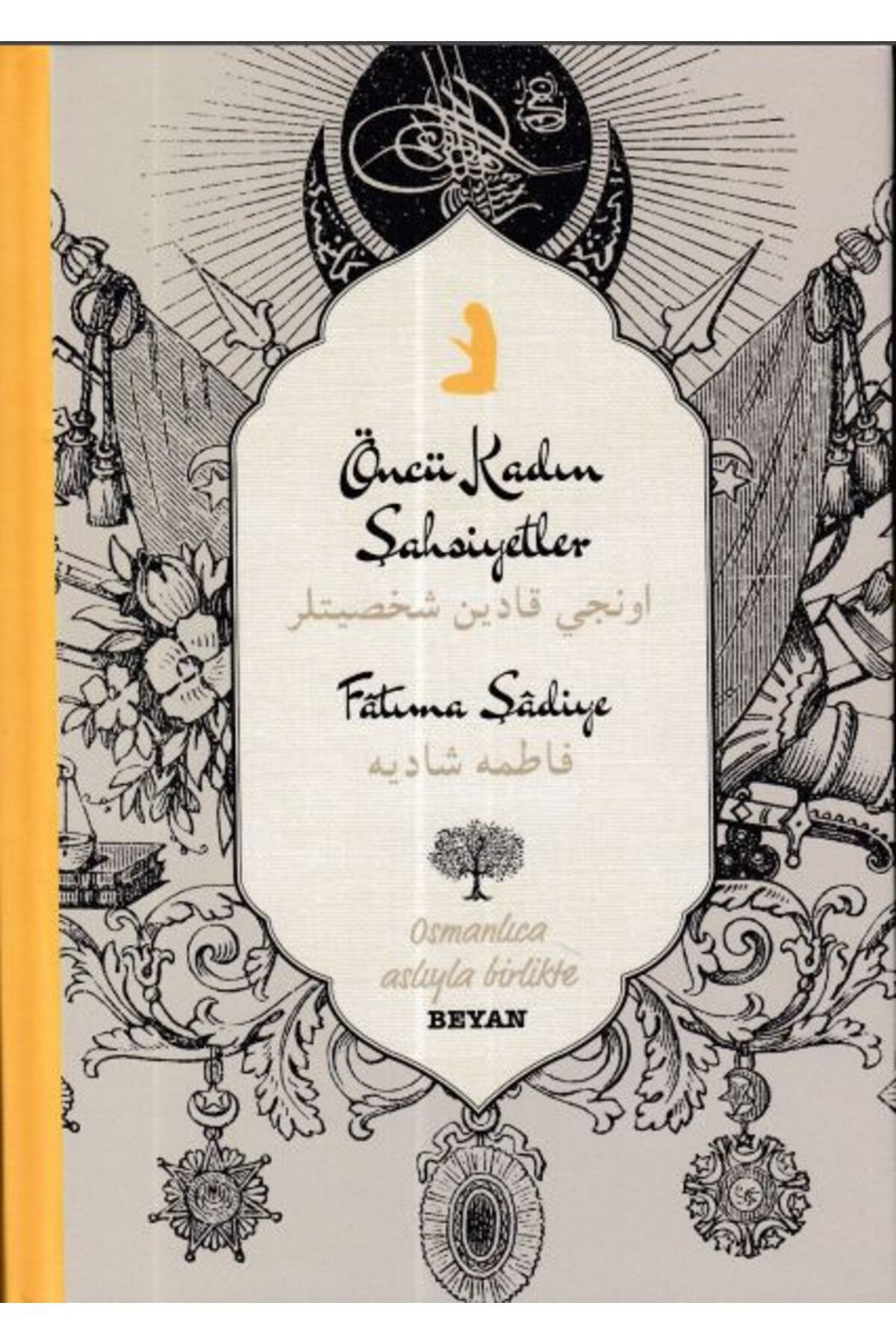 Beyan Yayınları Öncü Kadın Şahsiyetler - Osmanlıca - Türkçe