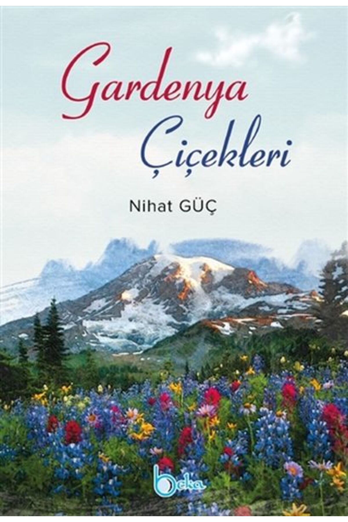 Beka Yayınları Gardenya Çiçekleri