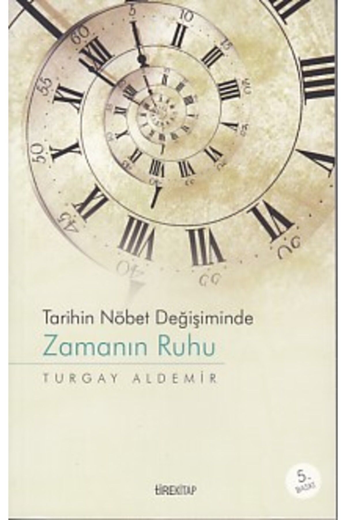Karma Kitaplar Tarihin Nöbet Değişiminde Zamanın Ruhu