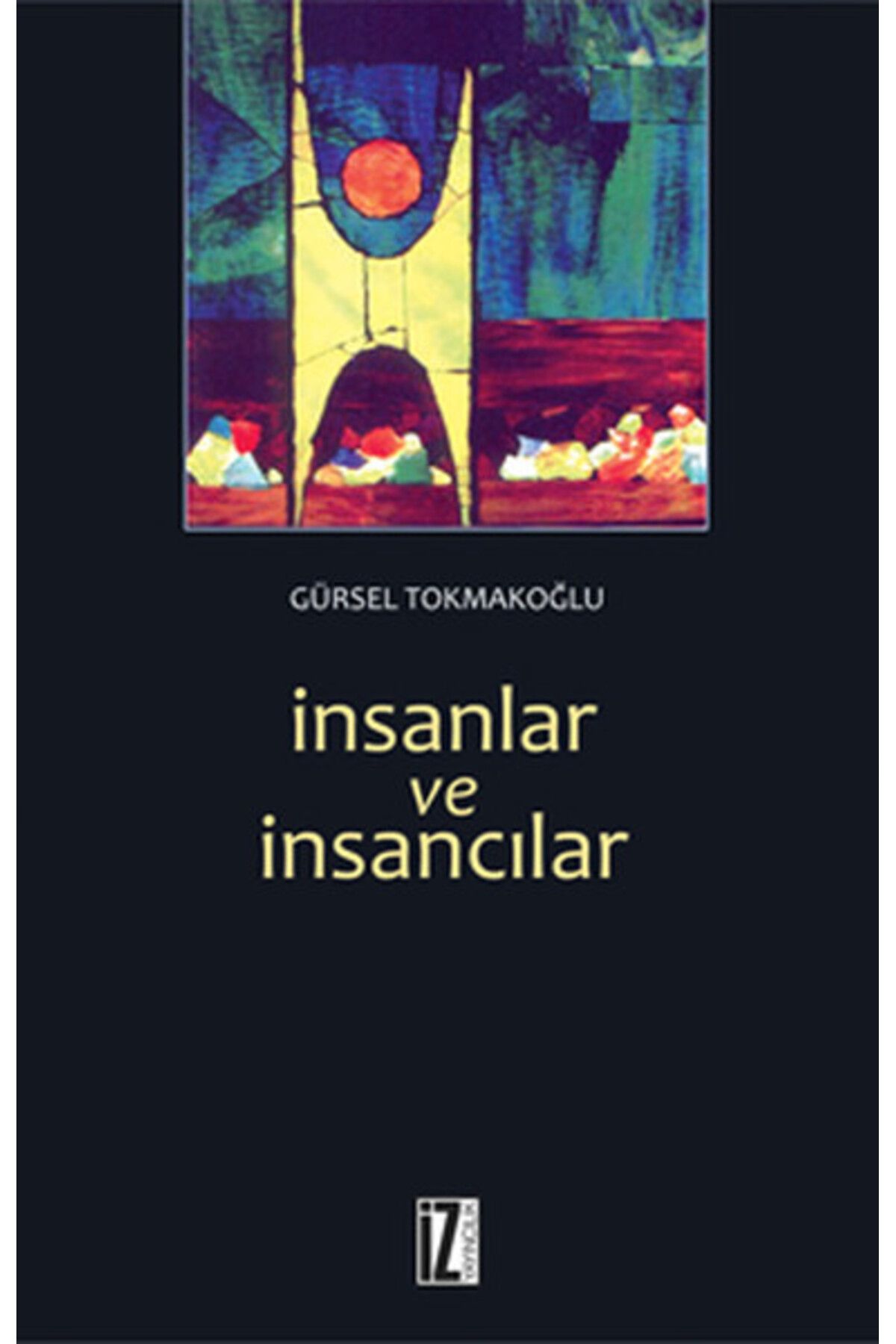 İz Yayıncılık İnsanlar ve İnsancılar