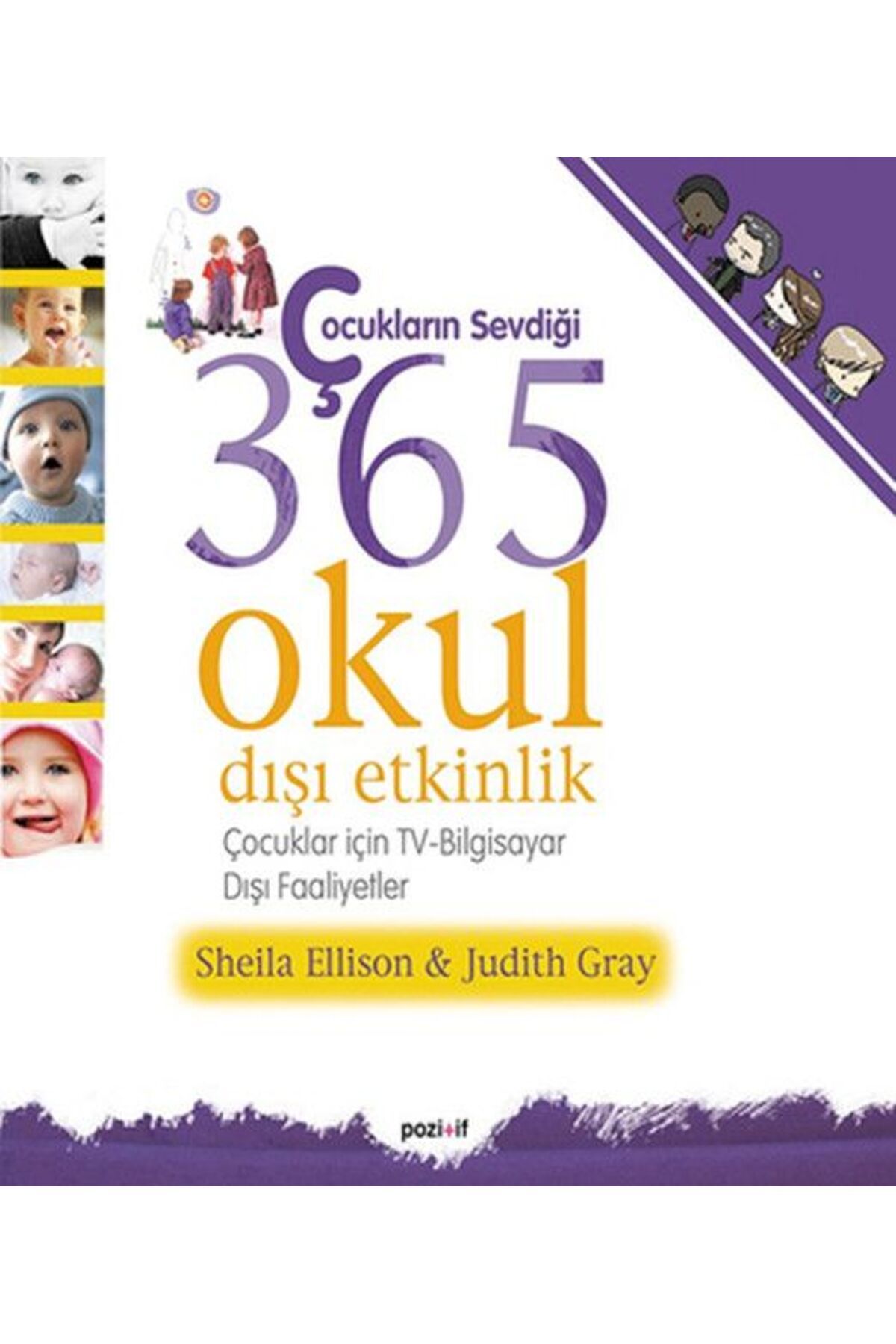 Pozitif Yayınları Çocukların Sevdiği 365 Okul Dışı Etkinlik
