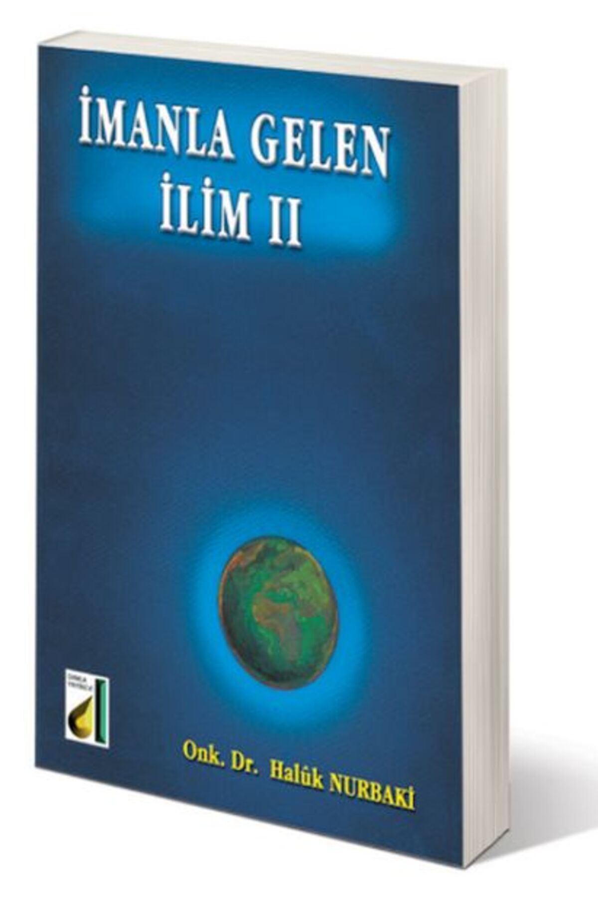 Damla Yayınevi İmanla Gelen İlim II