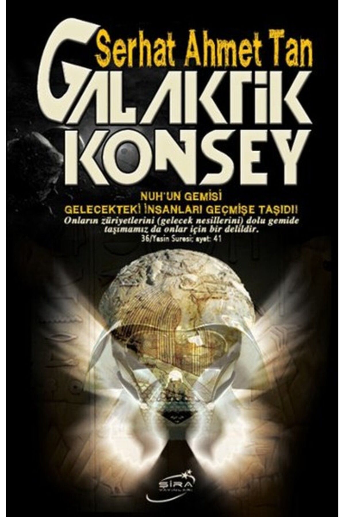 Şira Yayınları Galaktik Konsey