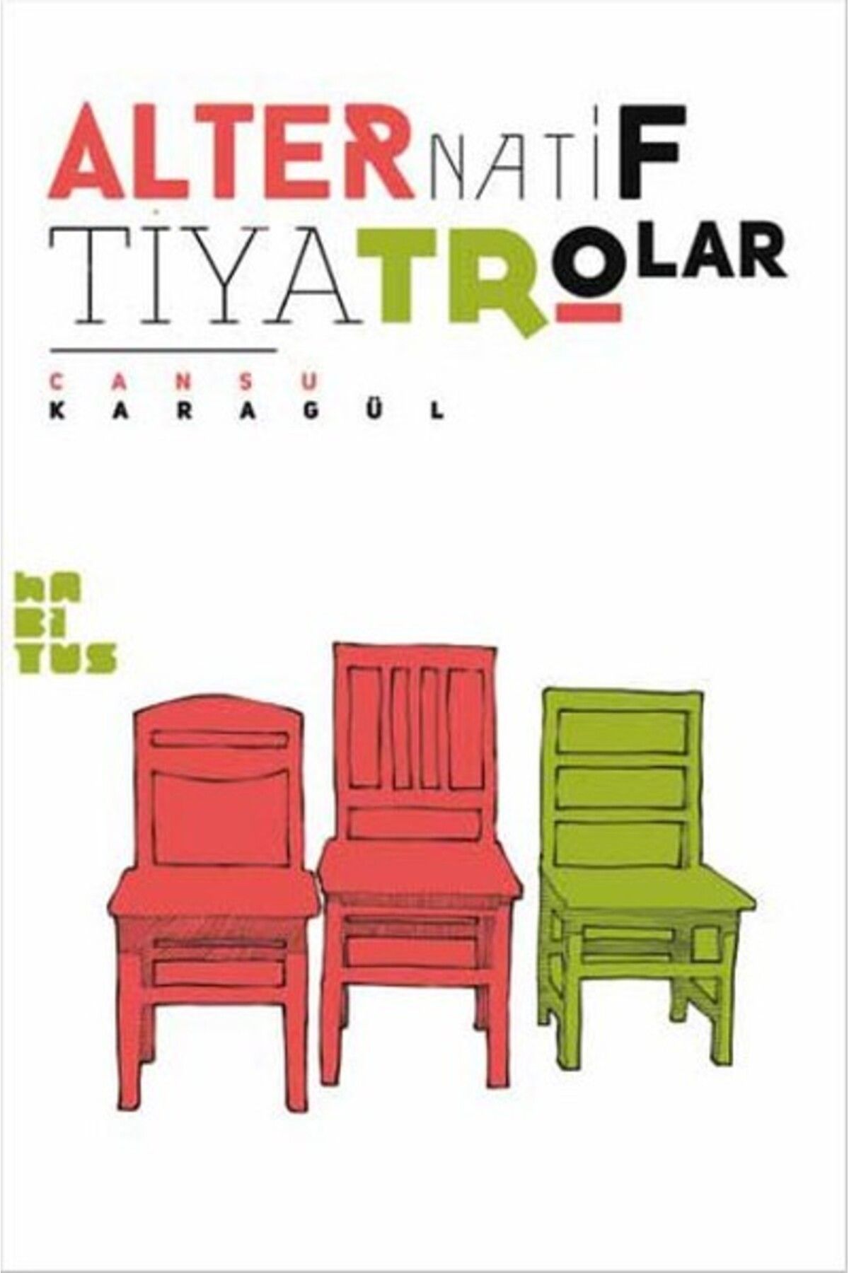 Habitus Kitap Alternatif Tiyatrolar
