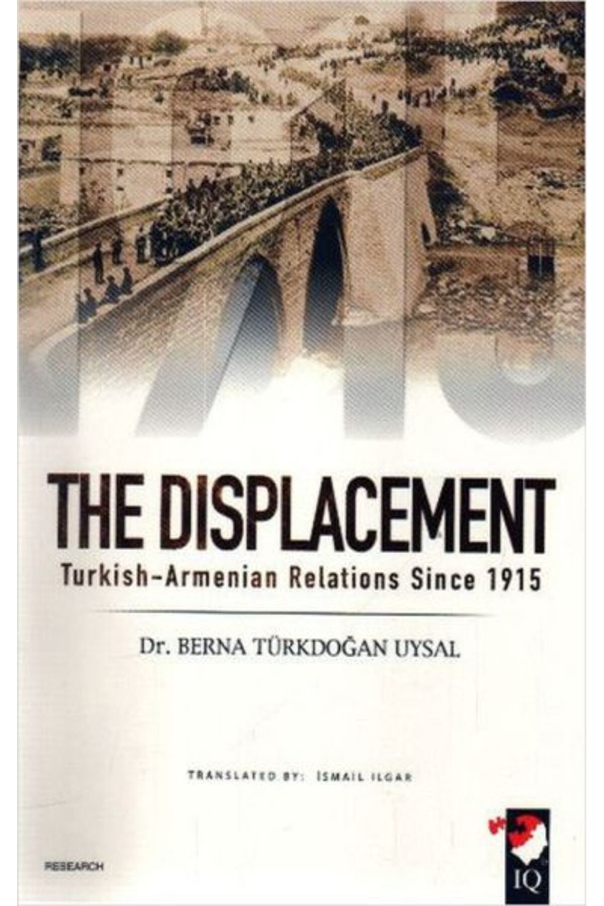 IQ Kültür Sanat Yayıncılık The Displacement