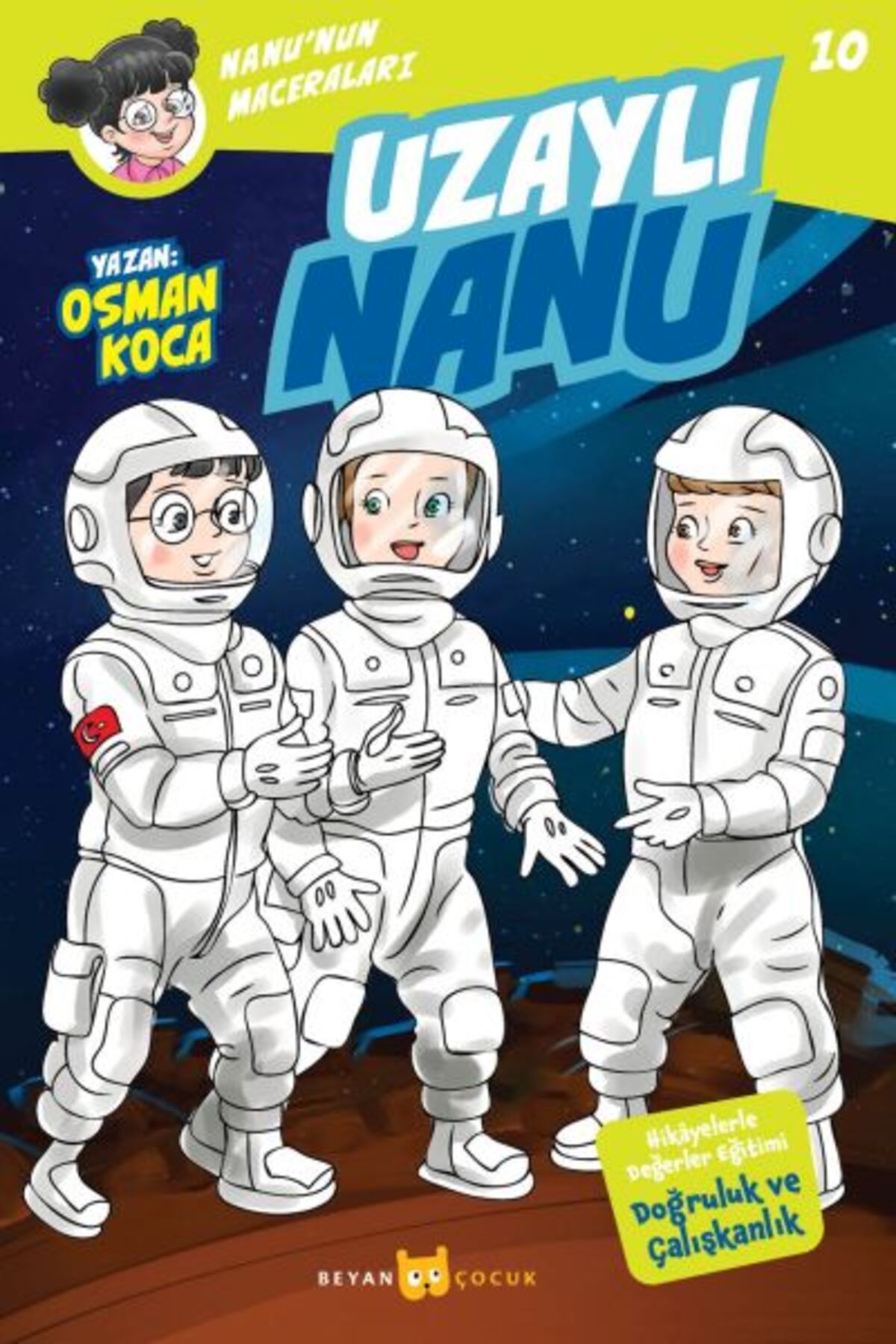 Beyan Yayınları Uzaylı Nanu - Nanu'nun Maceraları 10