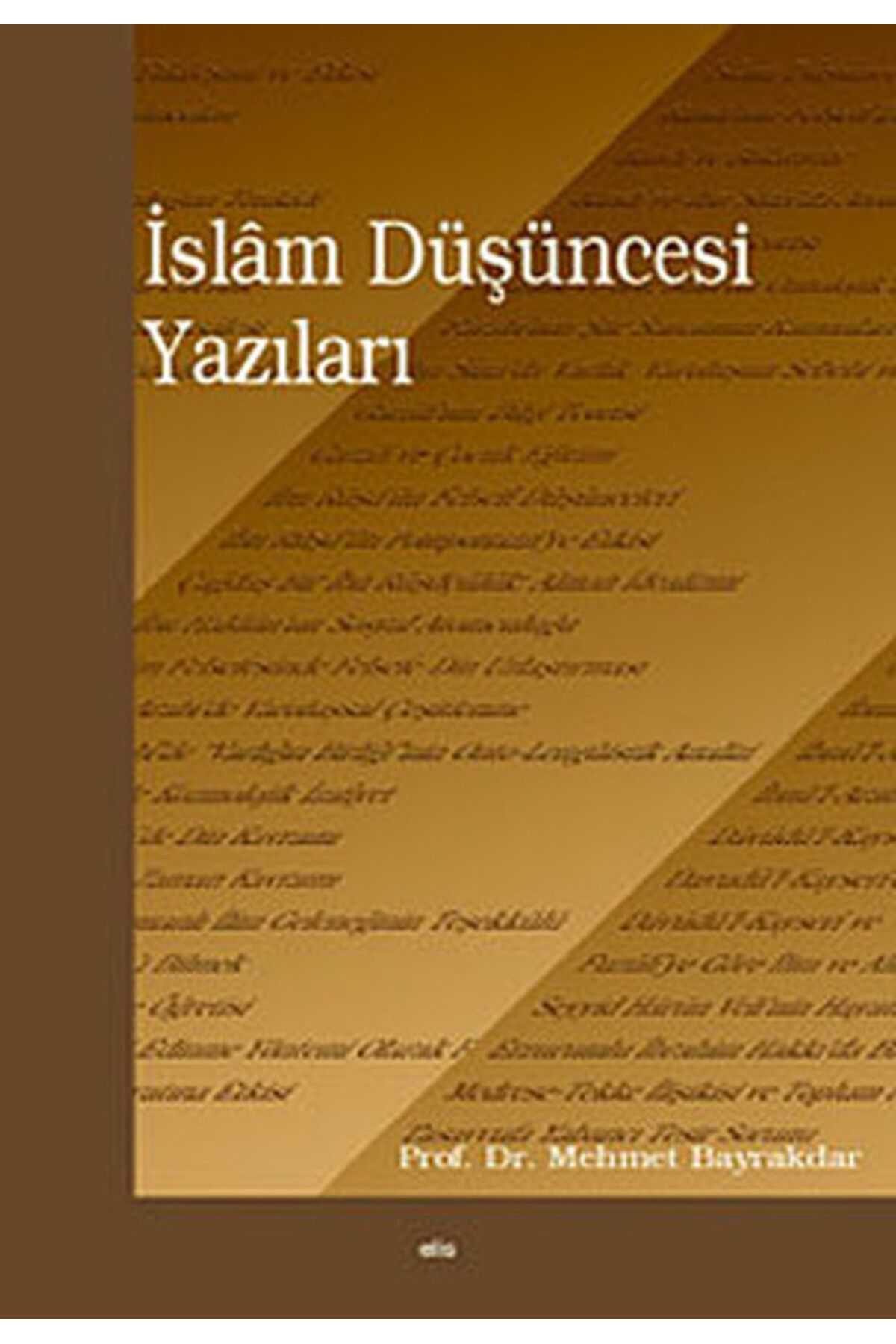 Elis Yayınları İslam Düşüncesi Yazıları