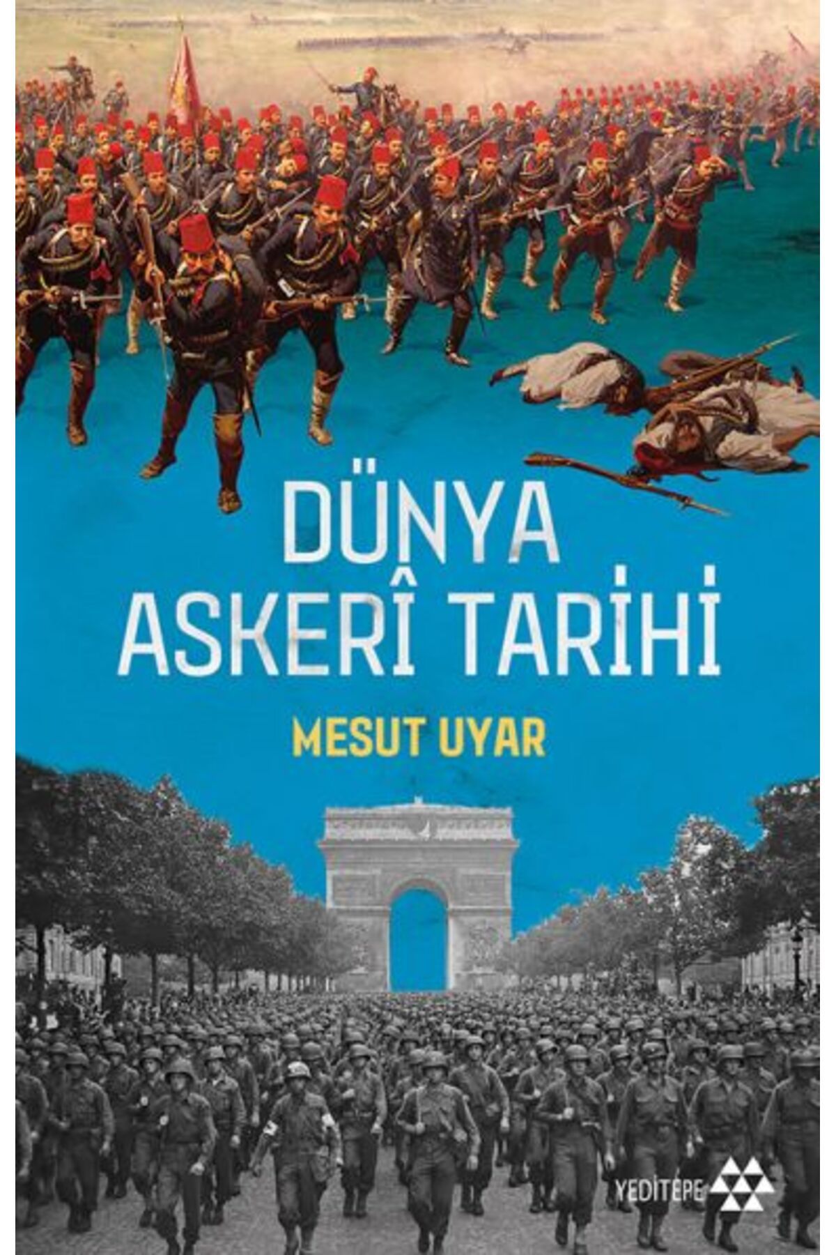 Yeditepe Yayınevi Dünya Askeri Tarihi