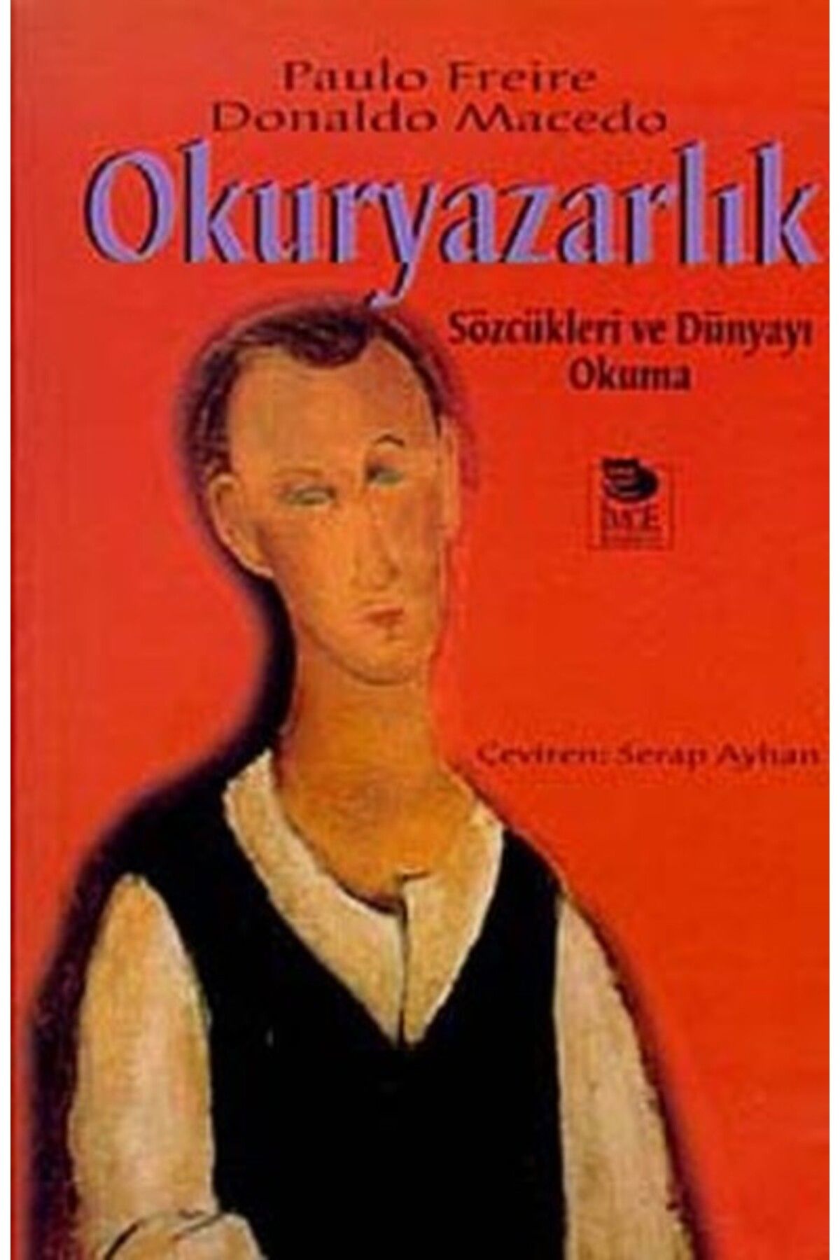 İmge Kitabevi Yayınları Okuryazarlık Sözcükleri ve Dünyayı Okuma