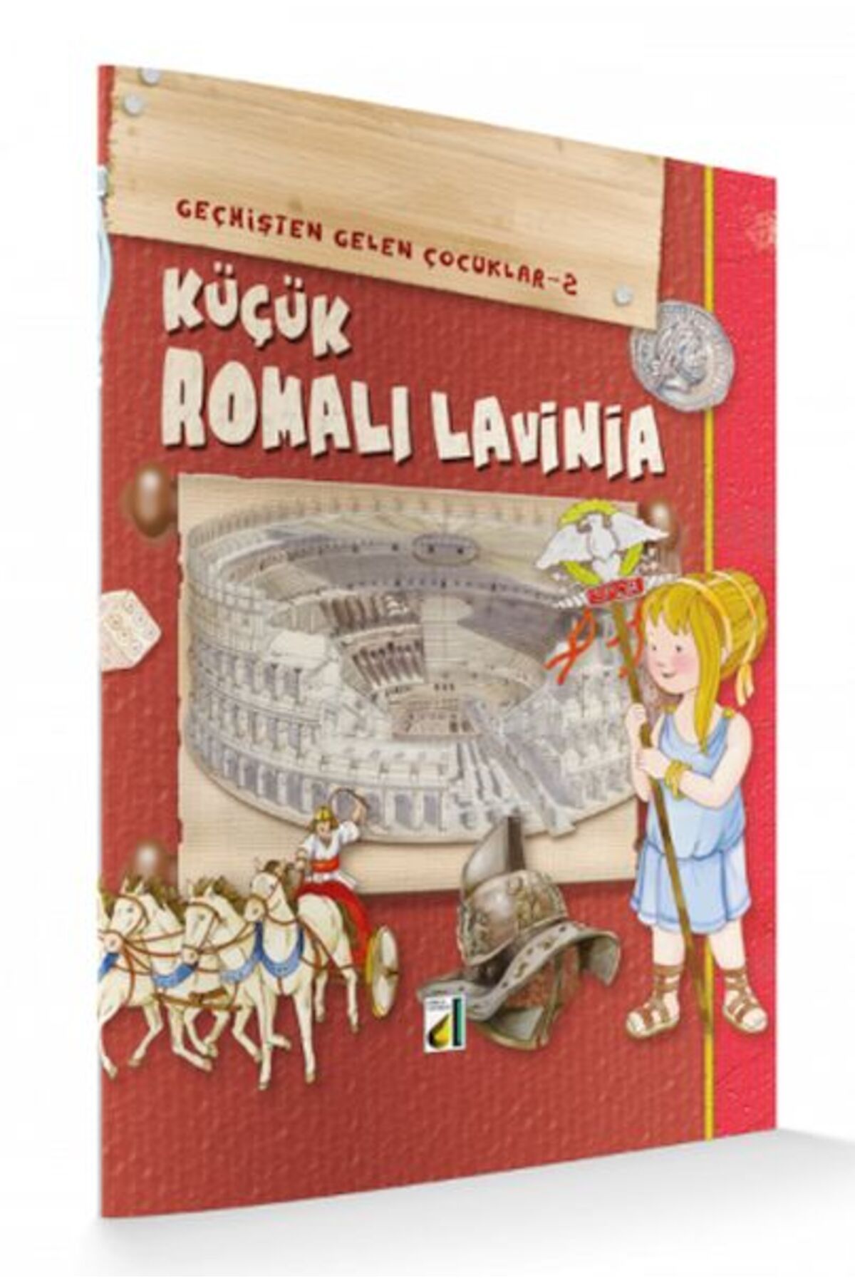 Destek Yayınları Geçmişten Gelen Çocuklar 2 - Küçük Romalı Lavinia