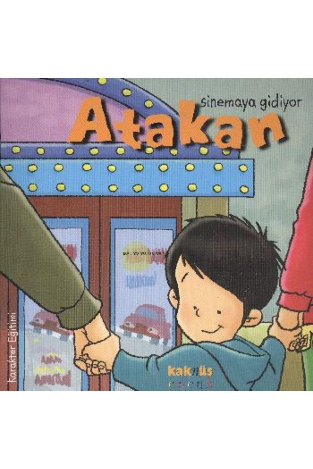 Kaknüs Yayınları Atakan Sinemaya Gidiyor