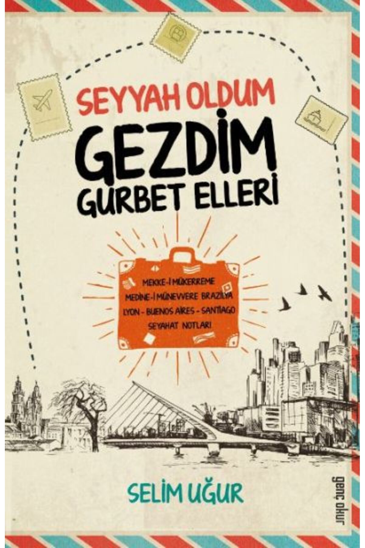 Karma Kitaplar Seyyah Oldum Gezdim Gurbet Elleri kitap (Korunakli Posetle)