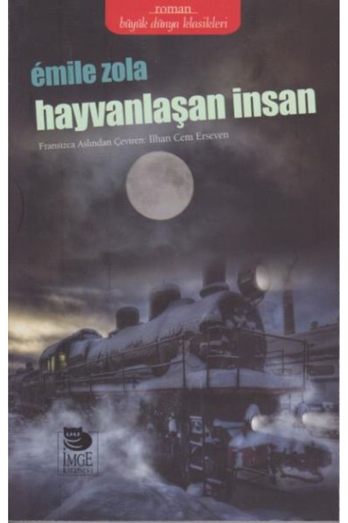İmge Kitabevi Yayınları Hayvanlaşan İnsan