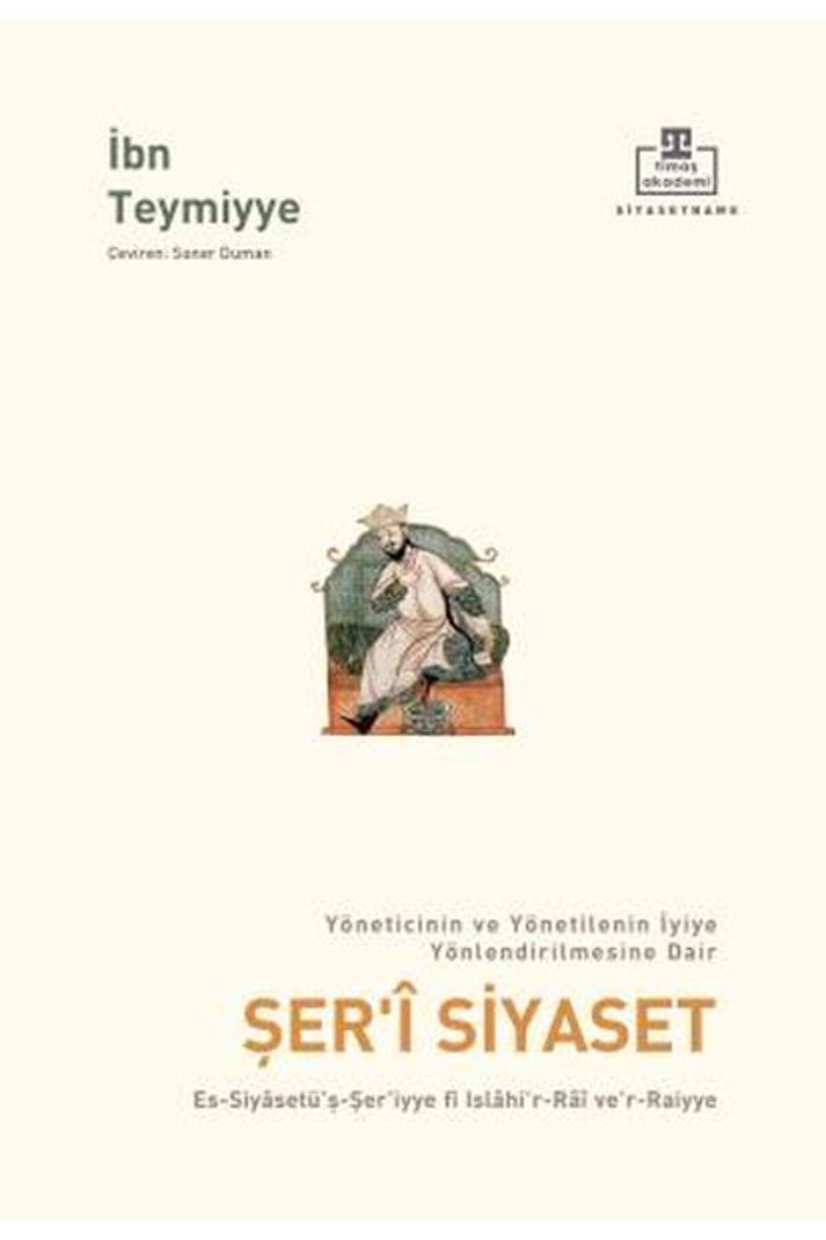 timaş akademi Şer'i Siyaset