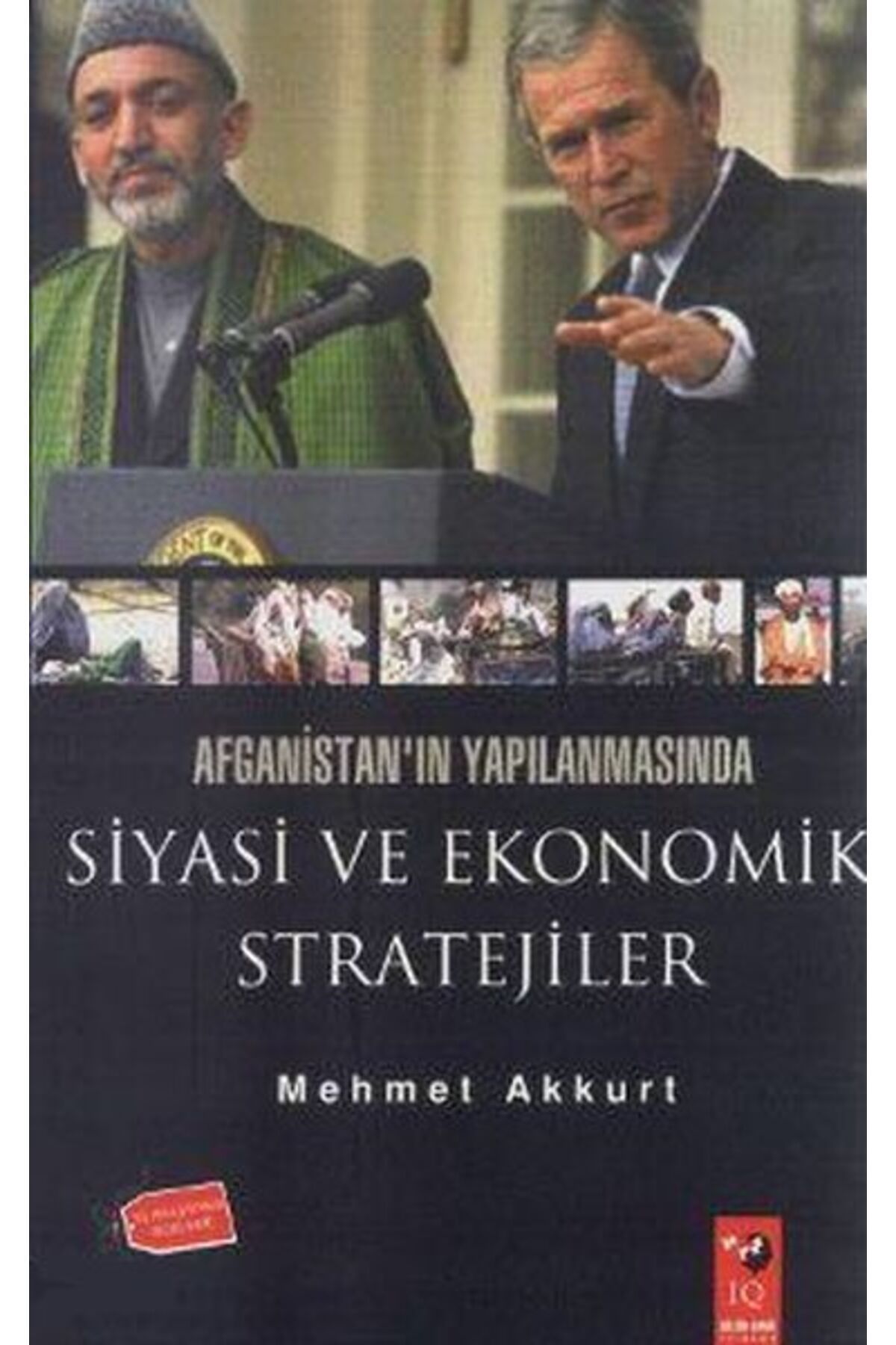 IQ Kültür Sanat Yayıncılık Siyasi ve Ekonomik Stratejiler