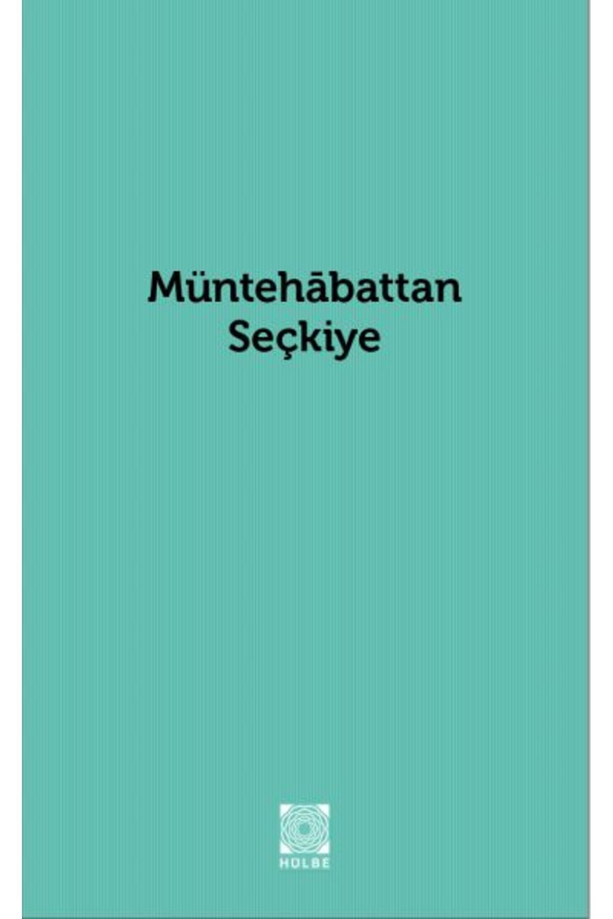 Hülbe Yayınları Müntehabattan Seçkiye