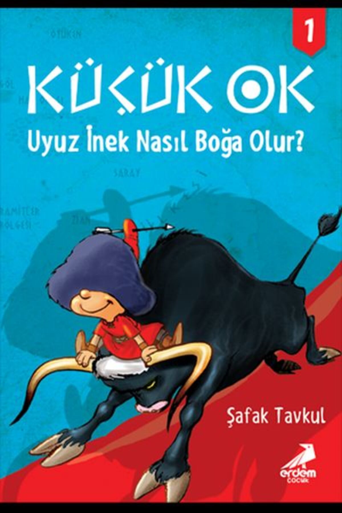 Destek Yayınları Küçük Ok 1 - İnek Nasıl Boğa Olur?
