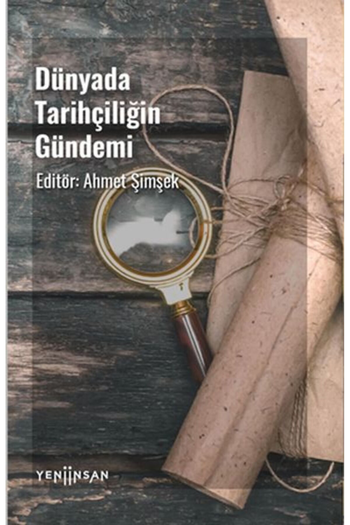 Pınar Yayınları Dünyada Tarihçiliğin Gündemi