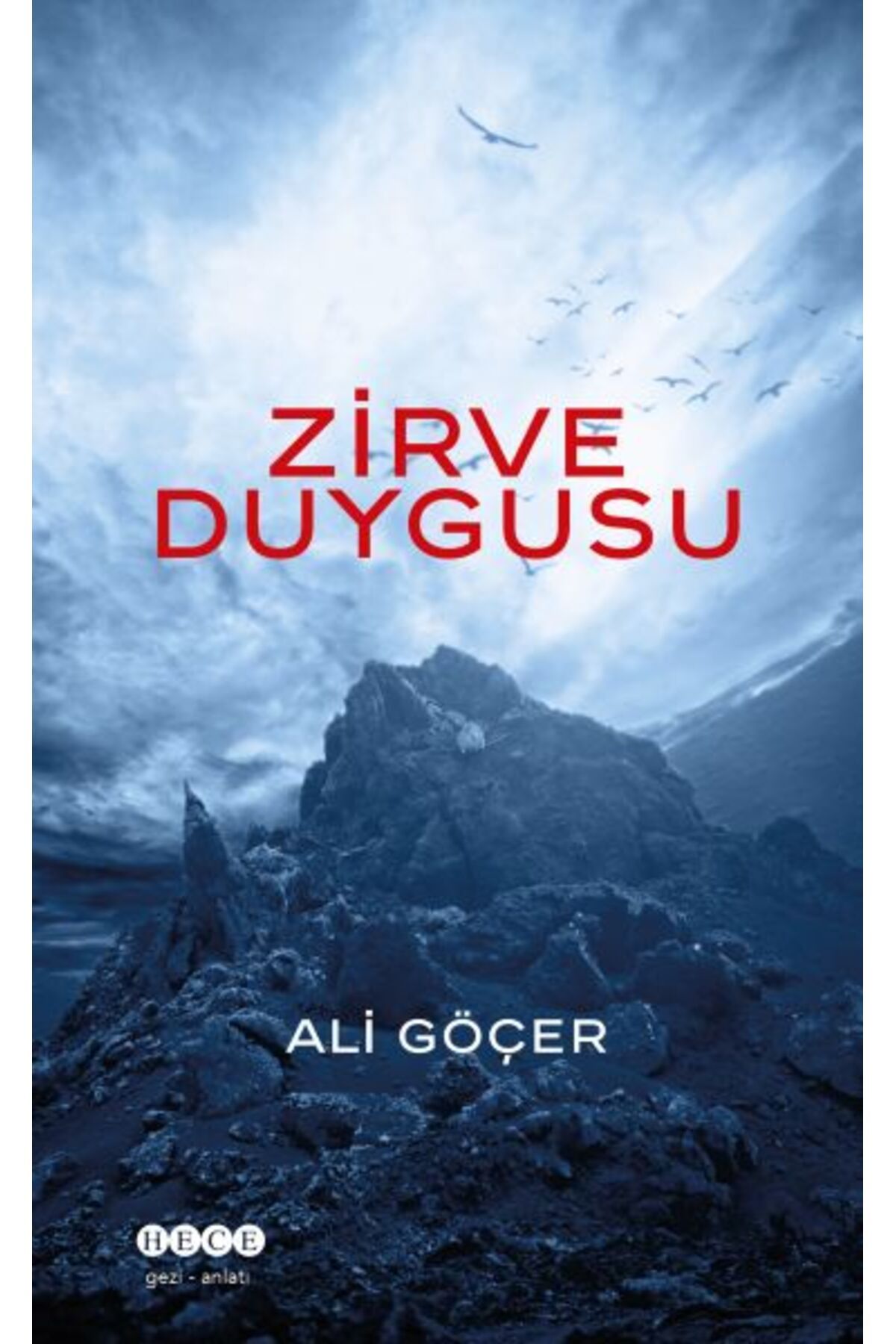 Hece Yayınları Zirve Duygusu