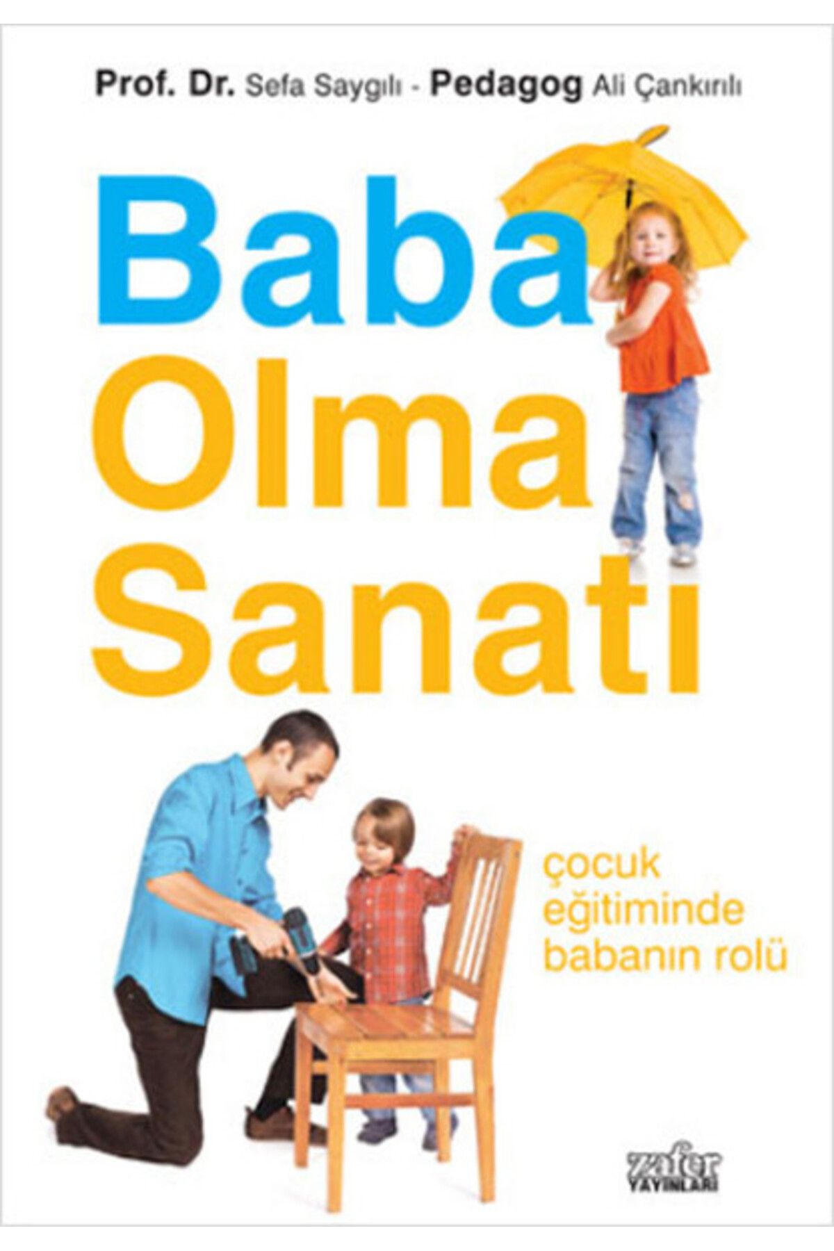 Zafer Yayınları Baba Olma Sanatı