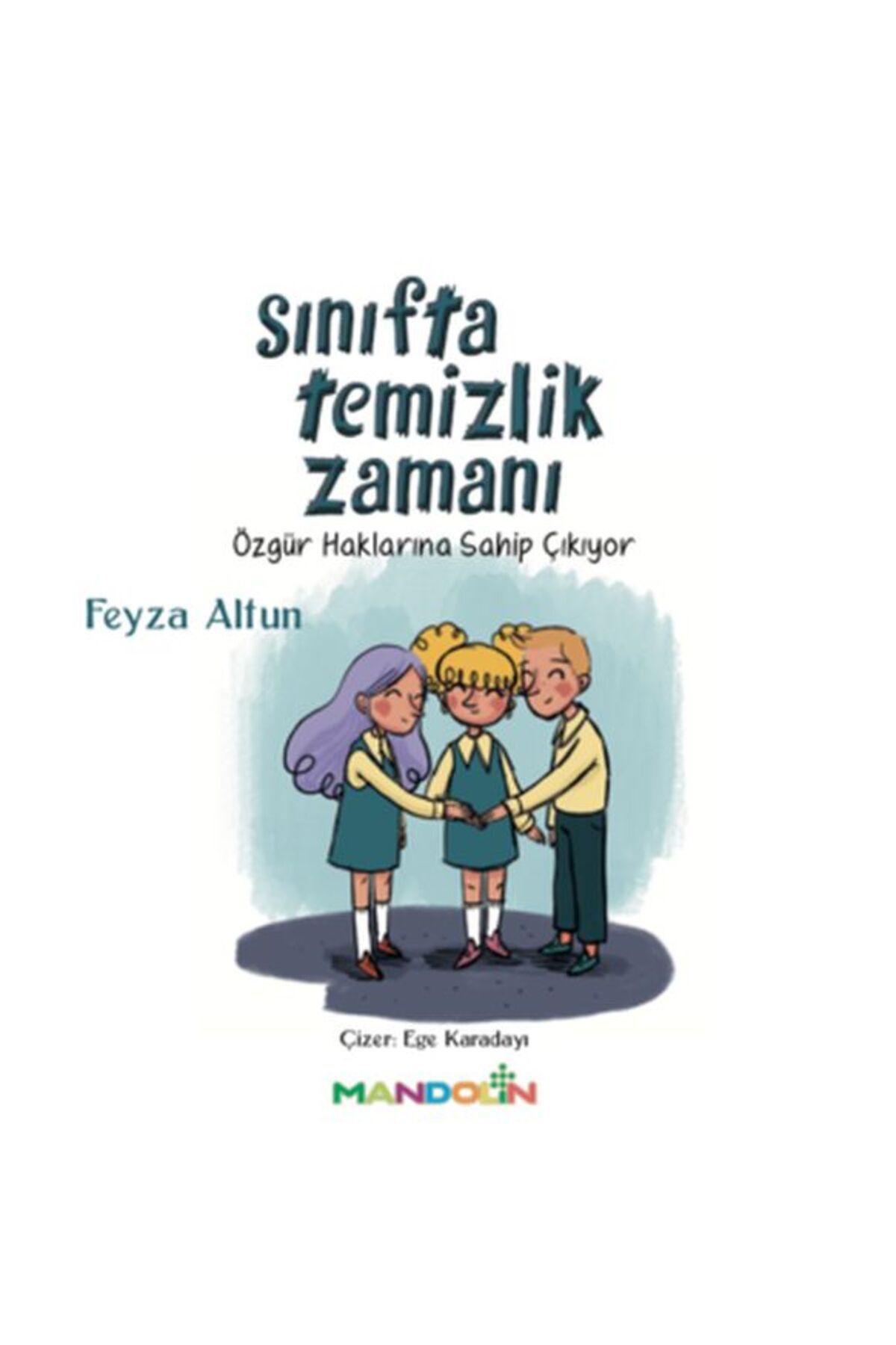 Mandolin Yayınları Sınıfta Temizlik Zamanı