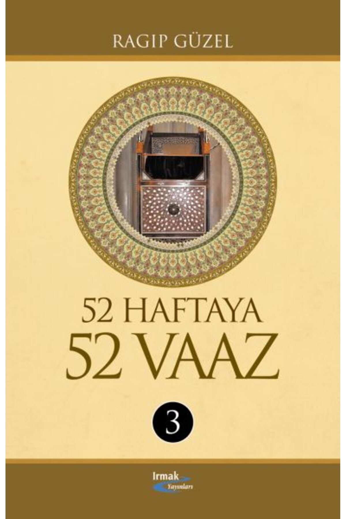 Yağmur Yayınları 52 Haftaya 52 Vaaz - 3 (Ciltli)