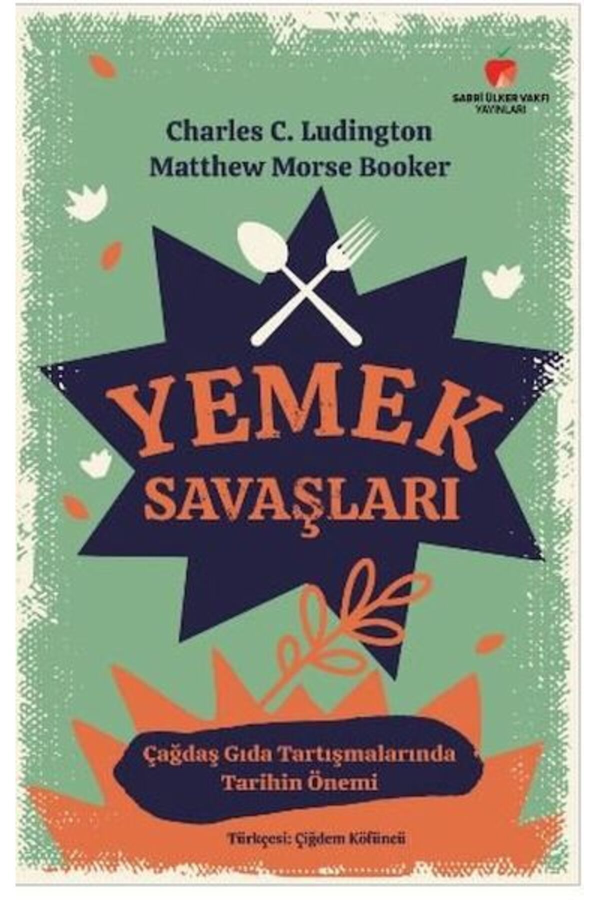 Sabri Ülker Vakfı Yayınları Yemek Savaşları