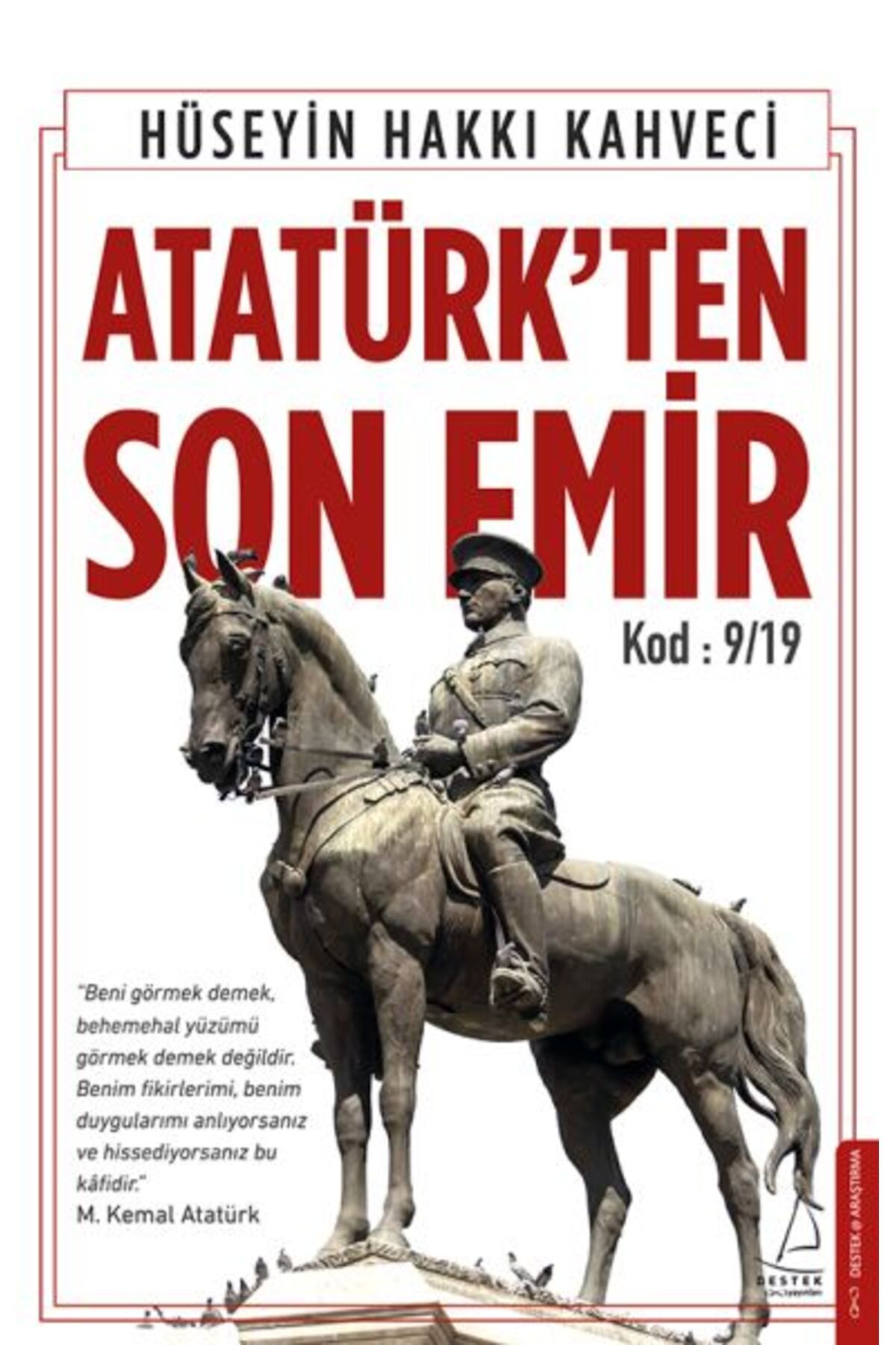Türk Dil Kurumu Yayınları Atatürk’ten Son Emir