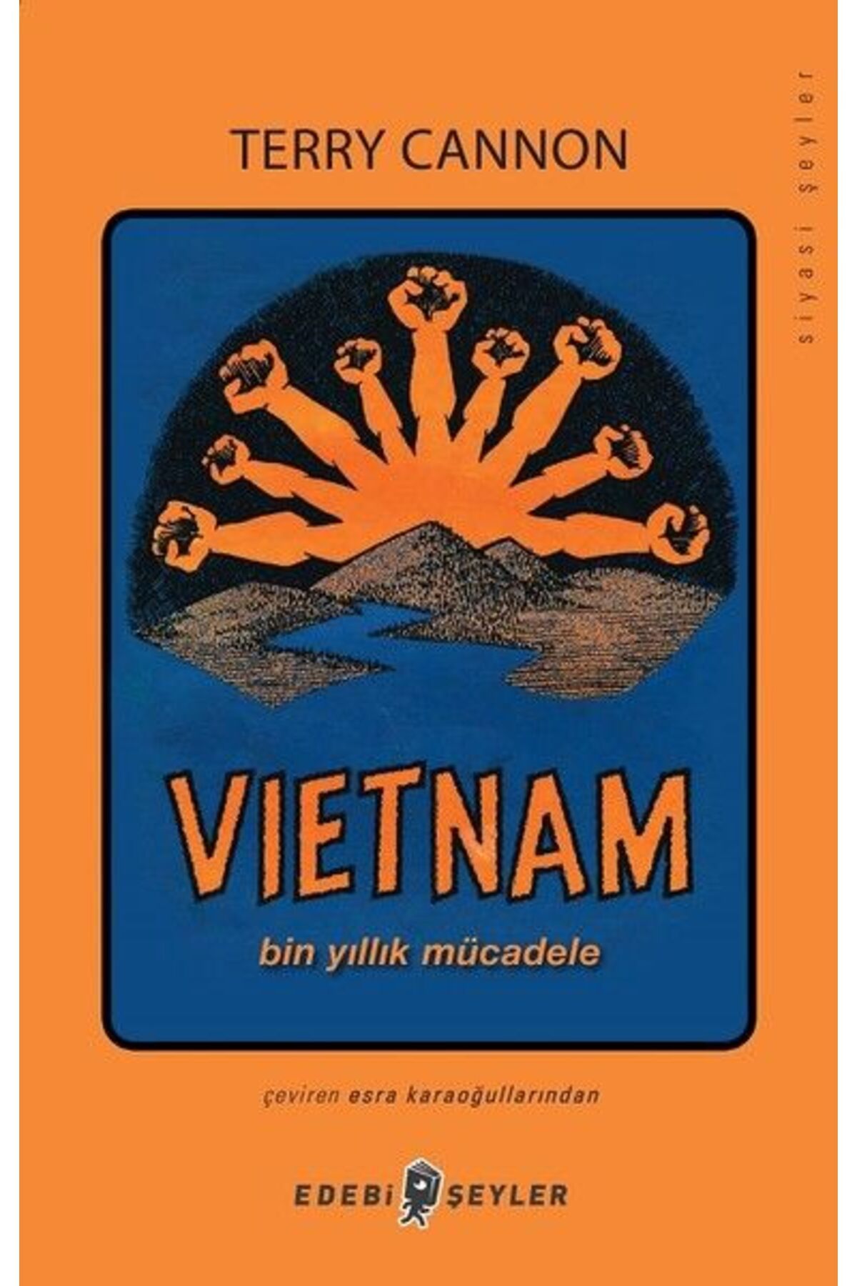 Edebi Şeyler Vietnam-Bin Yıllık Mücadele
