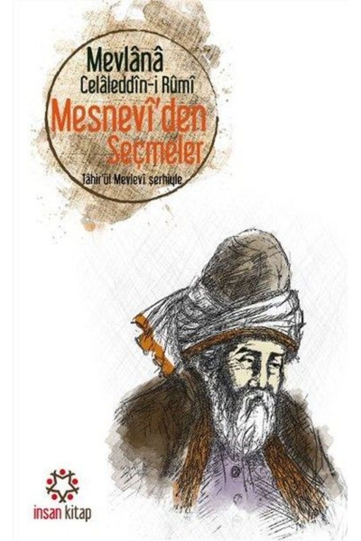 İnsan Kitap Mesnevi'den Seçmeler - (Cep boy)