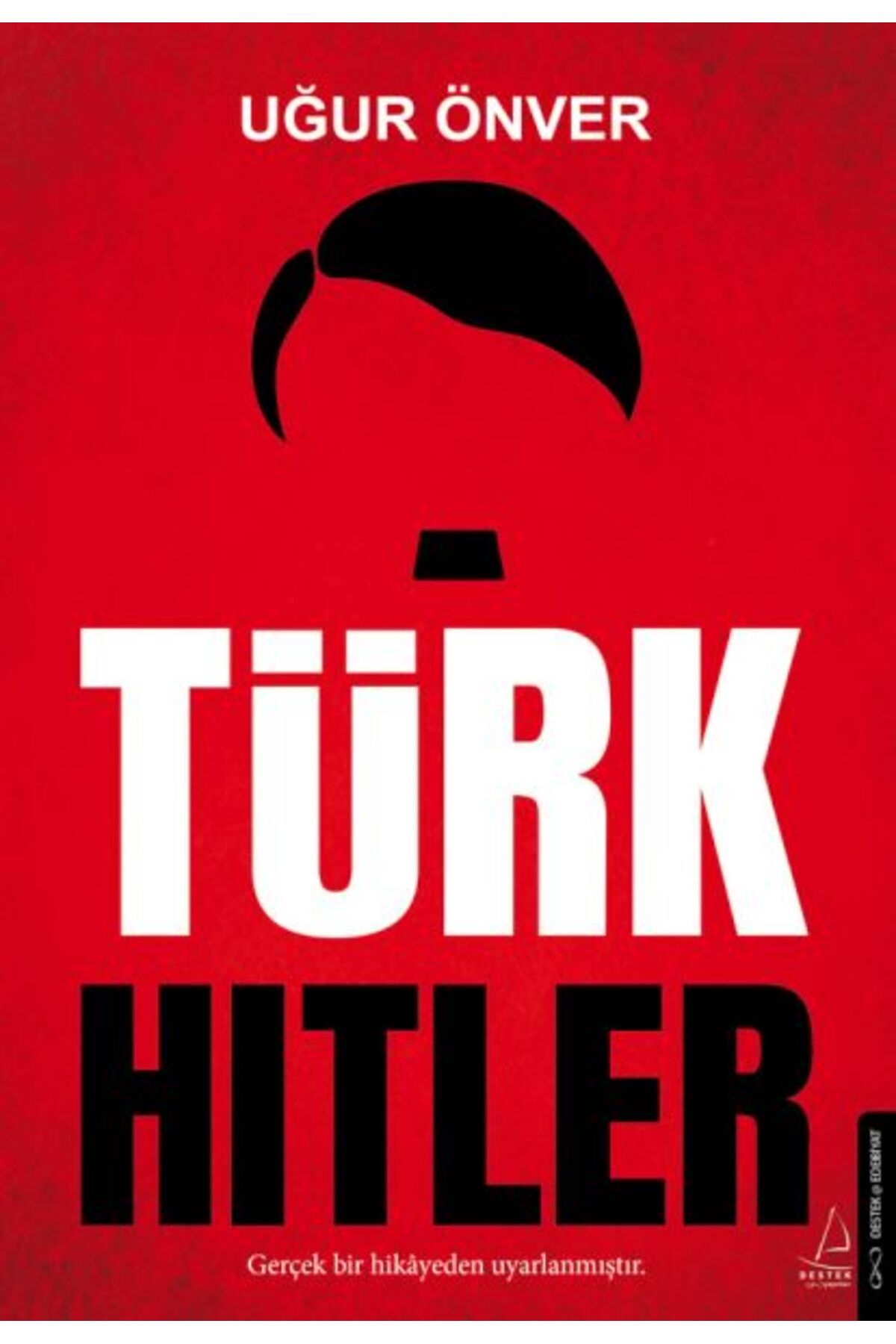 Destek Yayınları Türk Hitler