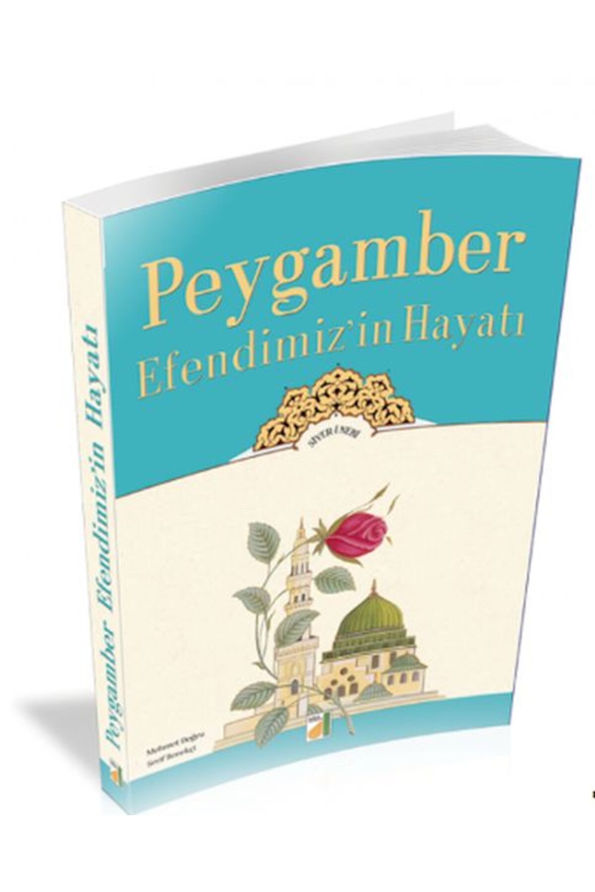 Damla Yayınevi Peygamber Efendimizin Hayatı / Siyer-i Nebi
