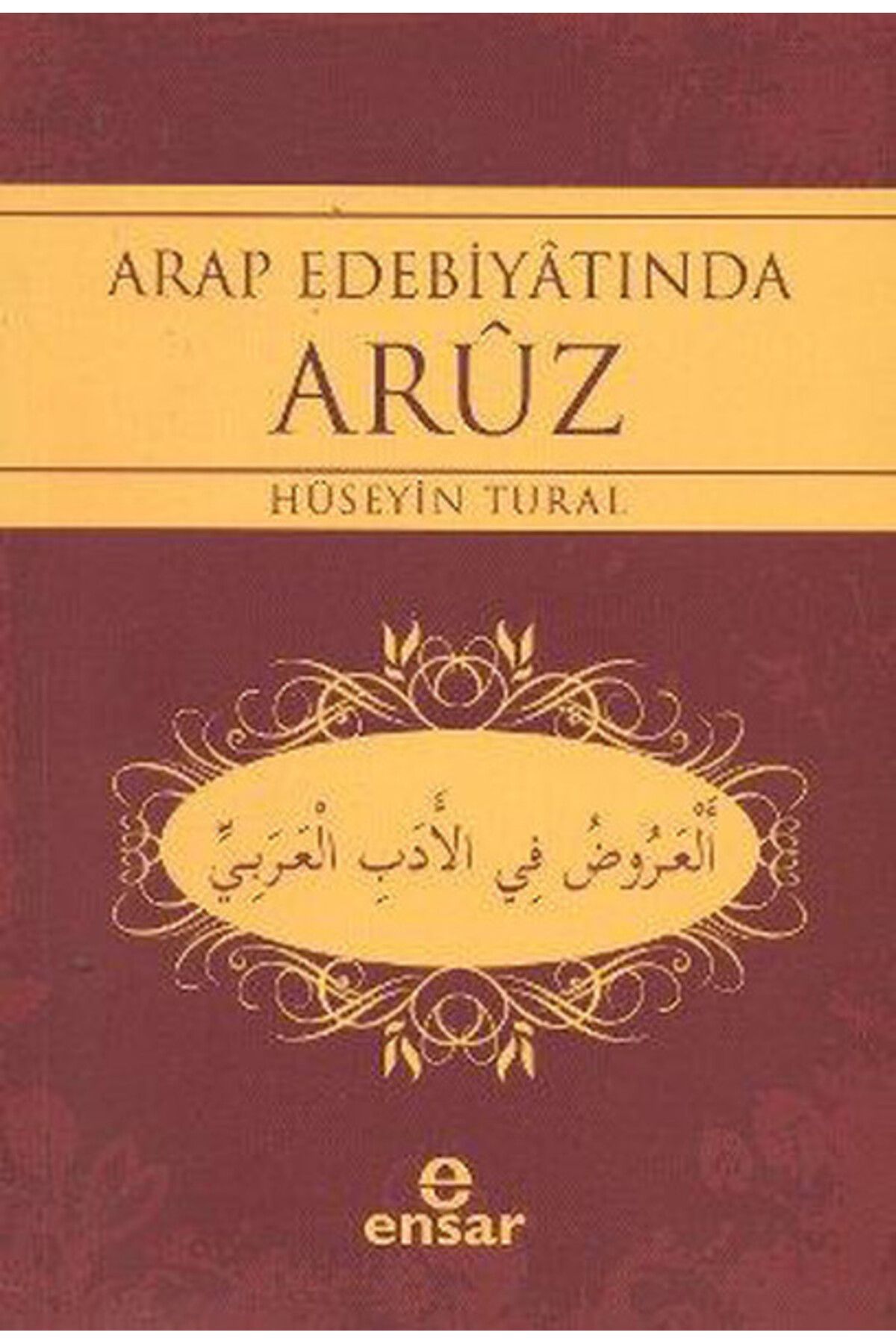 Ensar Neşriyat Arap Edebiyatında Aruz