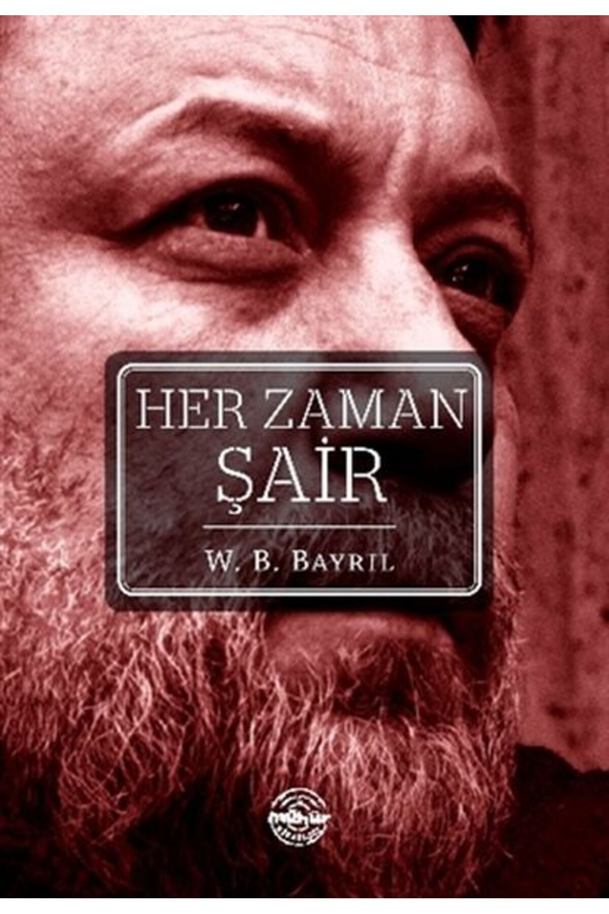 Mühür Kitaplığı Her Zaman Şair