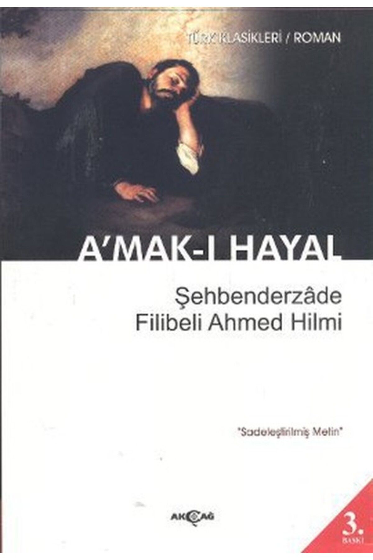 Akçağ Yayınları A'mak-ı Hayal (Sadeleştirilmiş Metin)