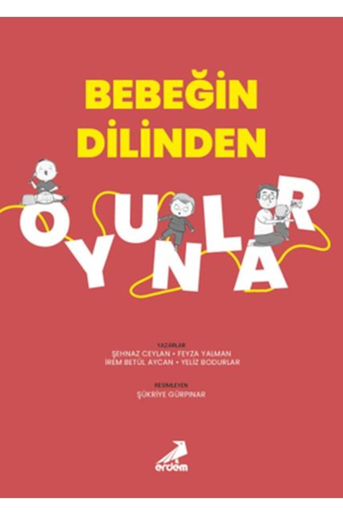 Erdem Yayınları Bebeğin Dilinden Oyunlar