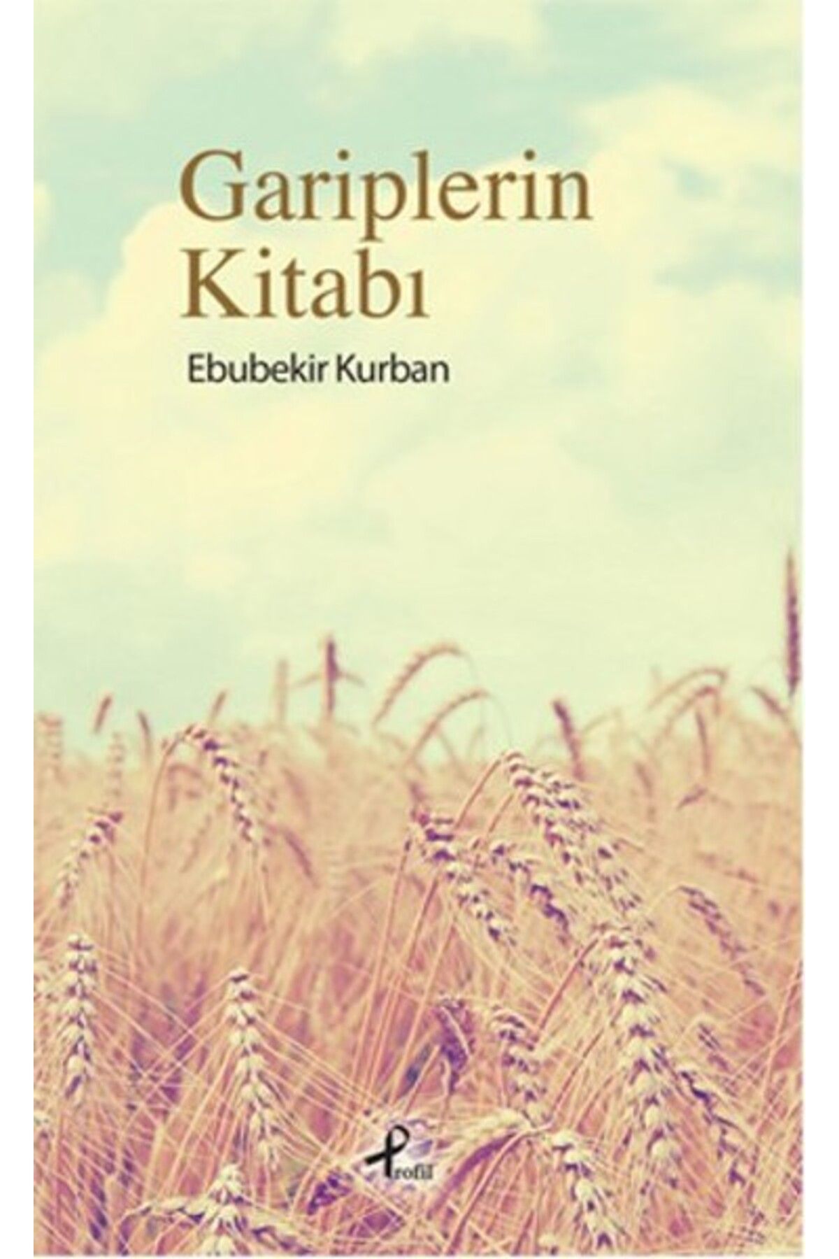 Destek Yayınları Gariplerin Kitabı