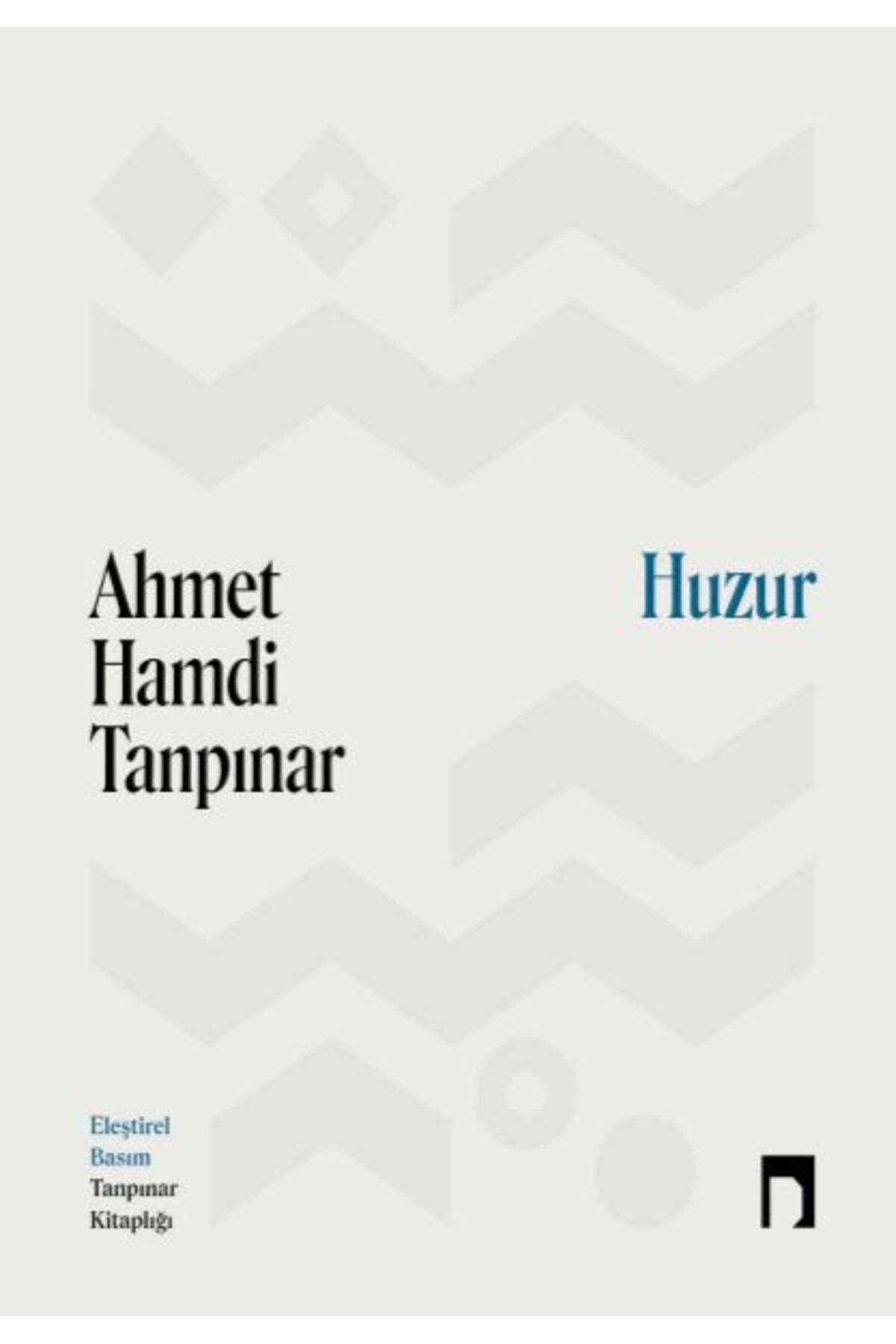 Dergah Yayınları Huzur - Eleştirel Basım