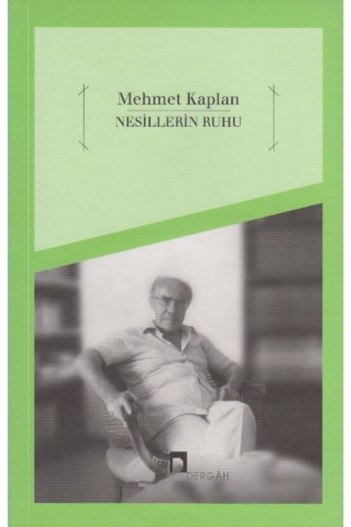 Dergah Yayınları Nesillerin Ruhu